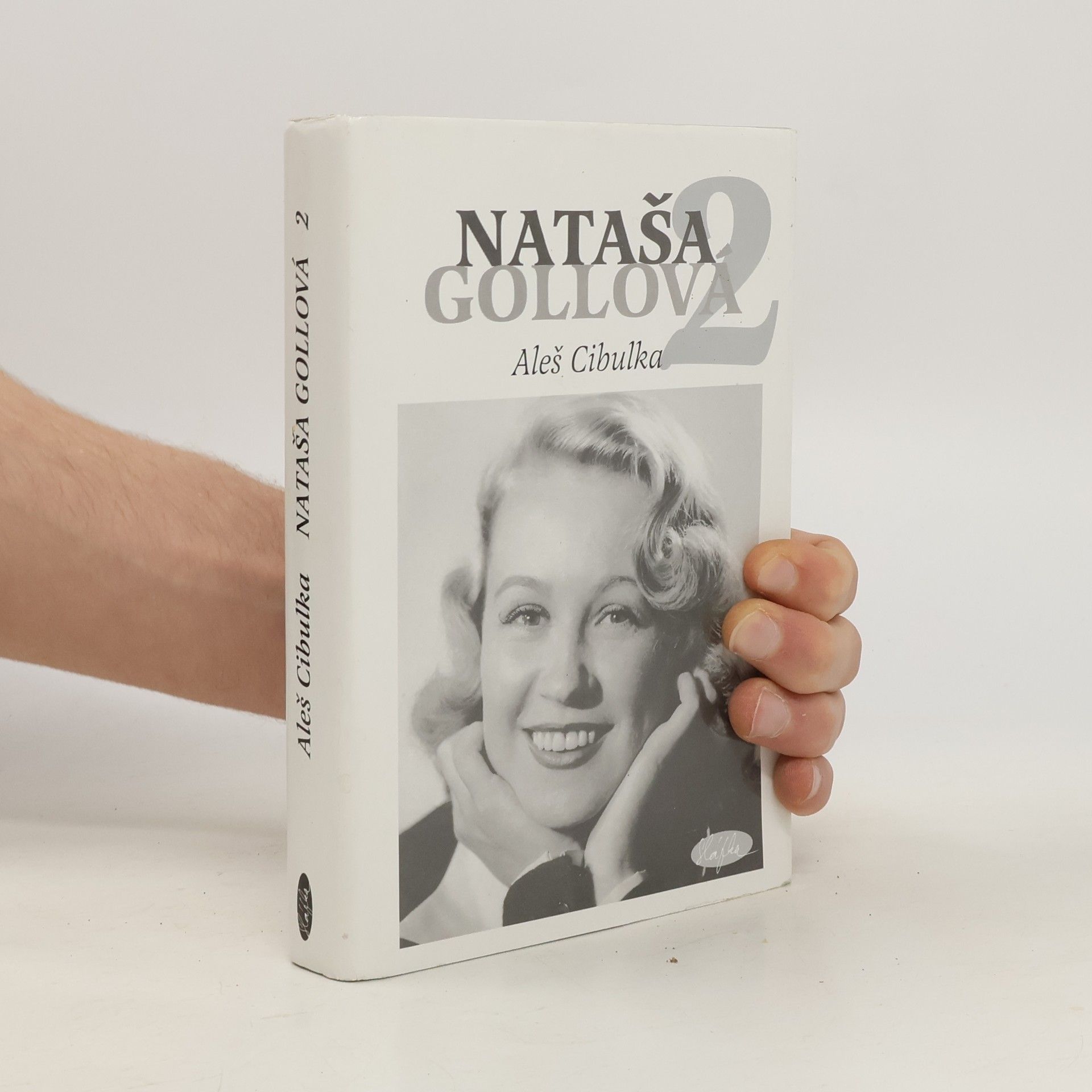 Aleš Cibulka Nataša Gollová 2 : černobílé vzpomínání