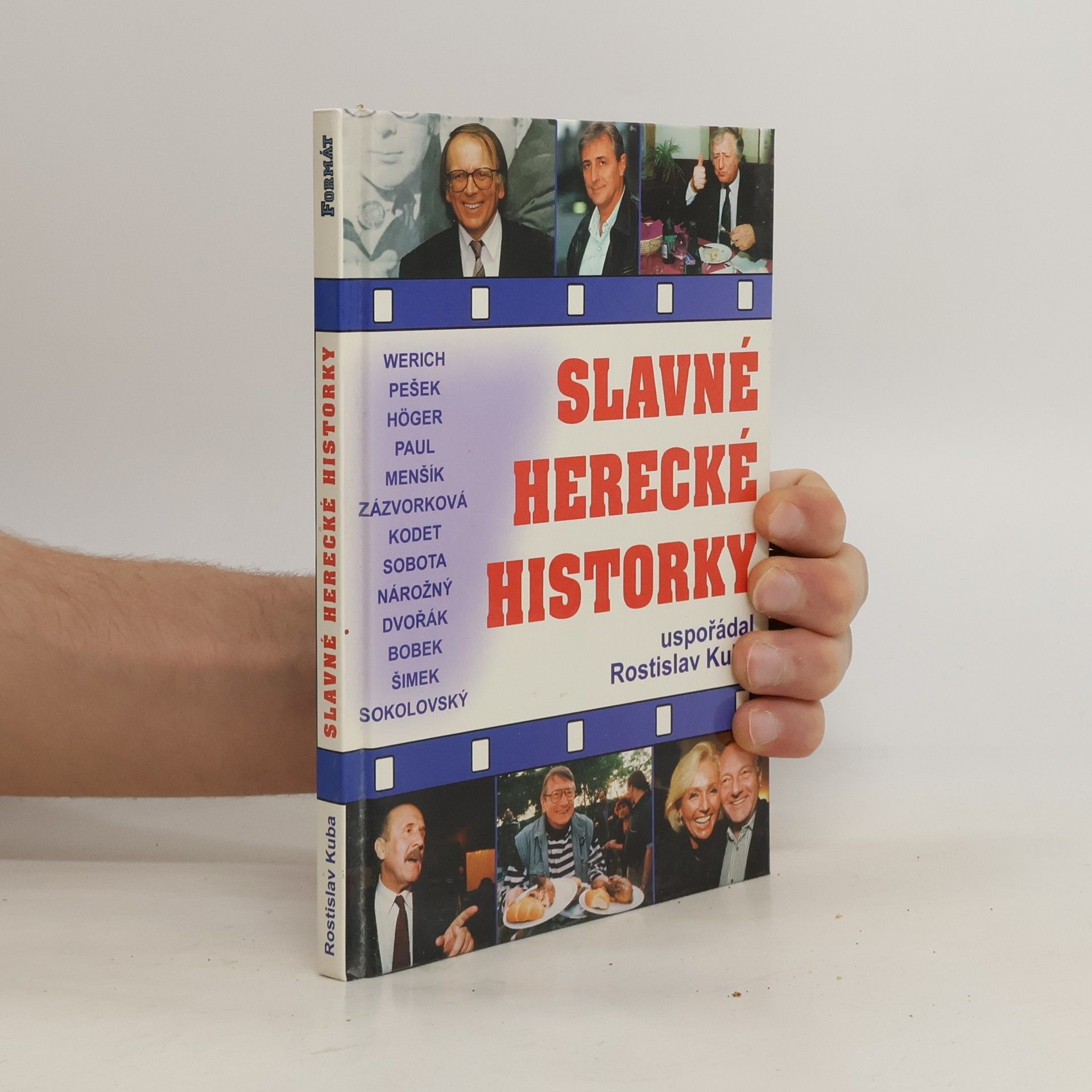 Rostislav Kuba Slavné herecké historky