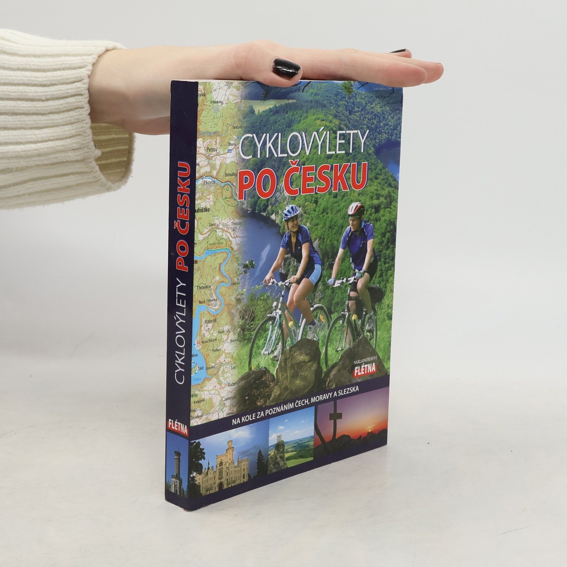 Martin Leschinger Cyklovýlety po Česku : na kole za poznáním Čech, Moravy a Slezska