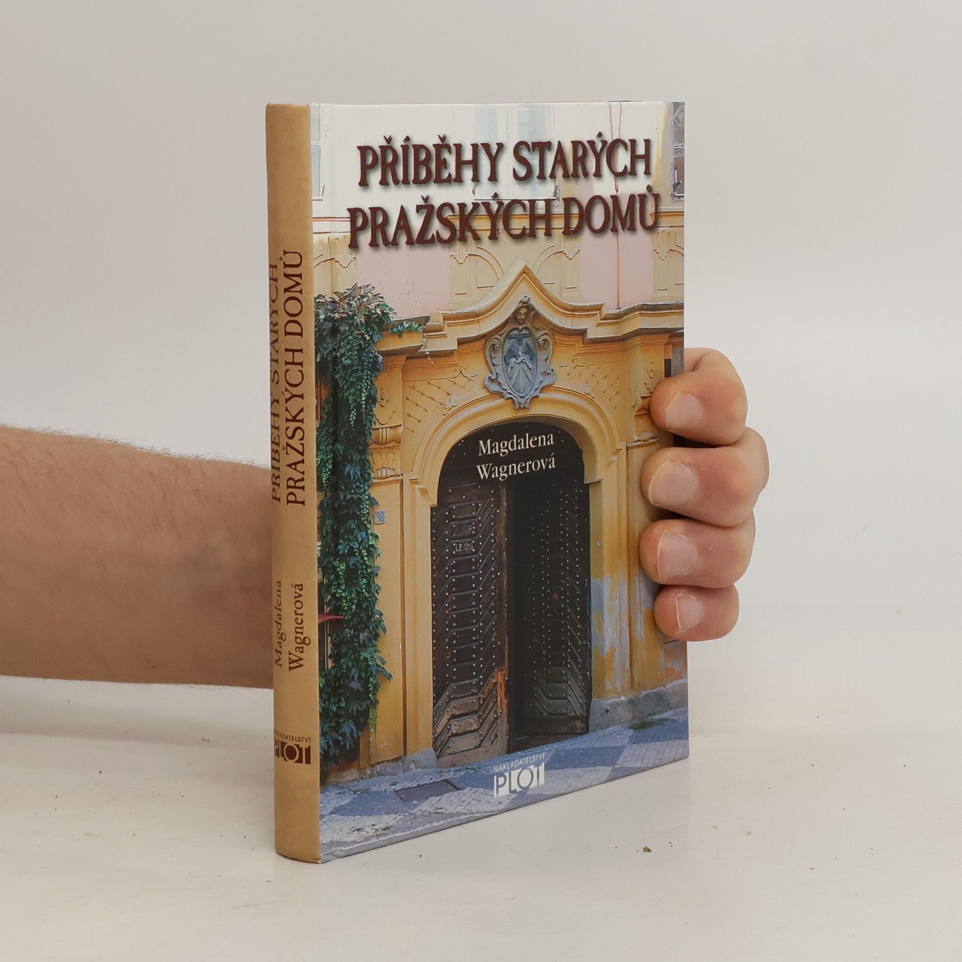 Magdalena Wagnerová Příběhy starých pražských domů