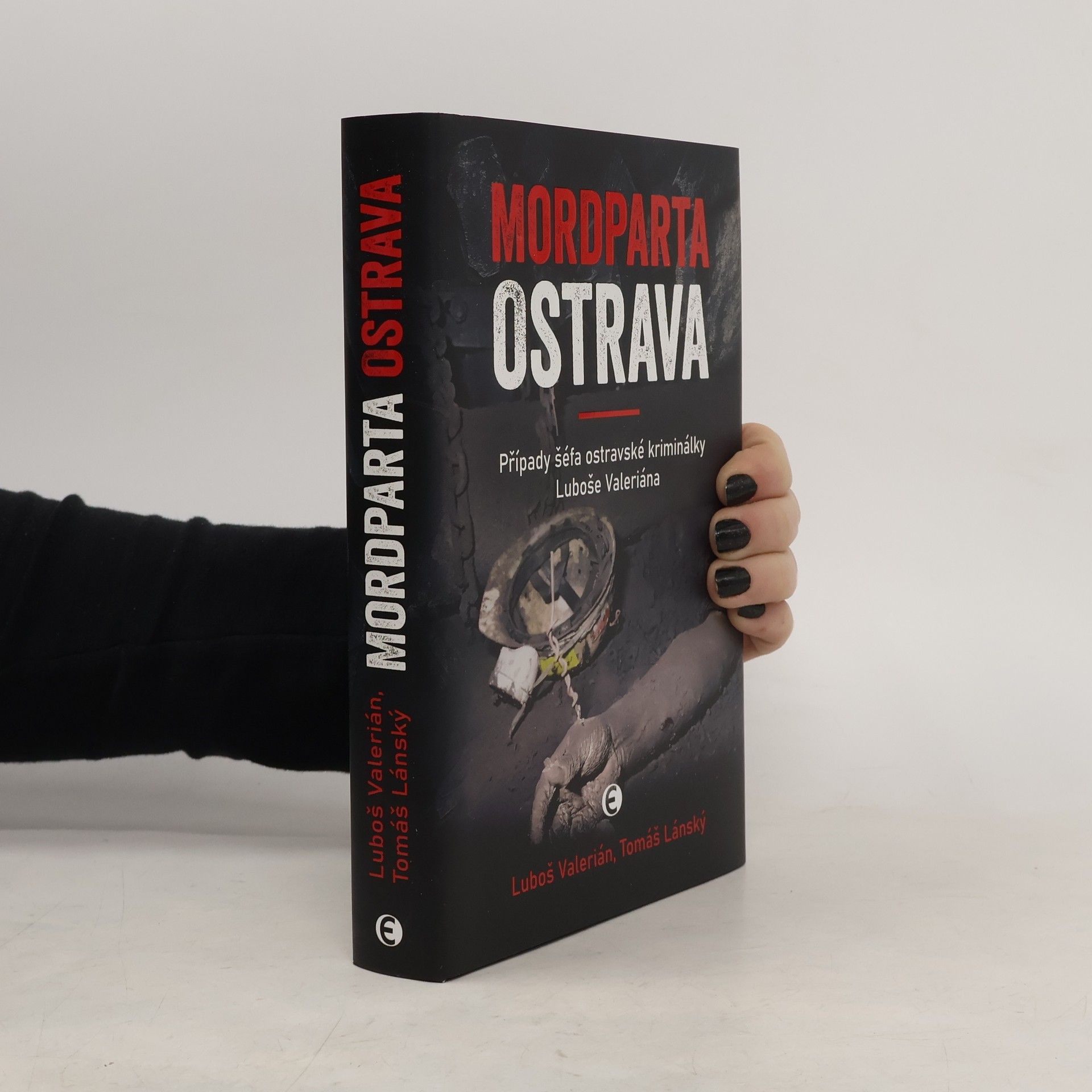 Luboš Valerián Mordparta Ostrava: Případy šéfa ostravské kriminálky Luboše Valeriána