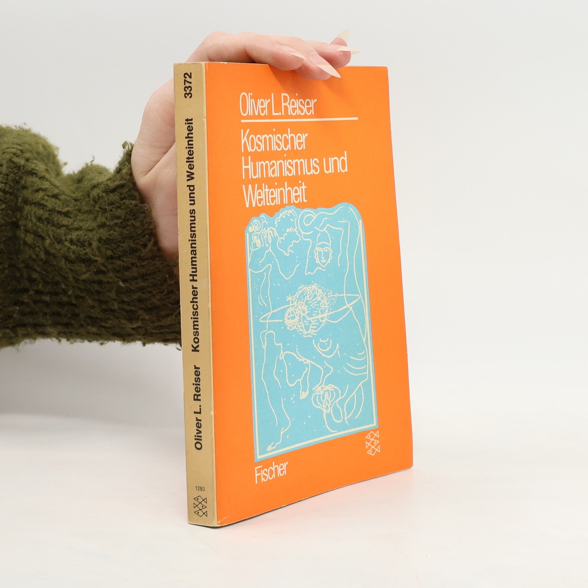 Oliver Leslie Reiser Kosmischer Humanismus und Welteinheit