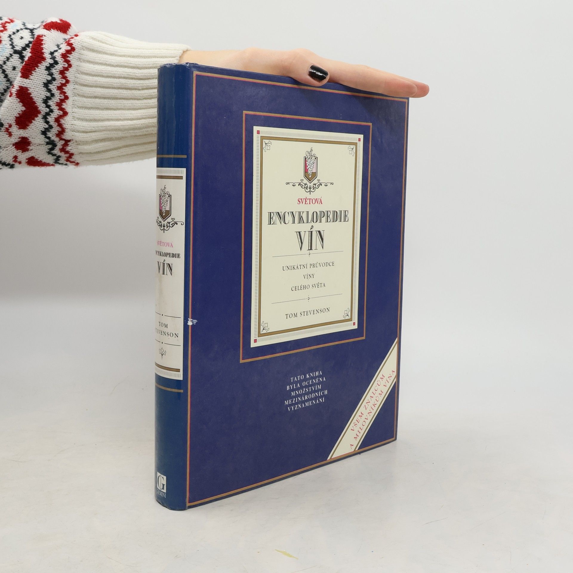 Tom Stevenson Světová encyklopedie vín. Unikátní průvodce víny celého světa
