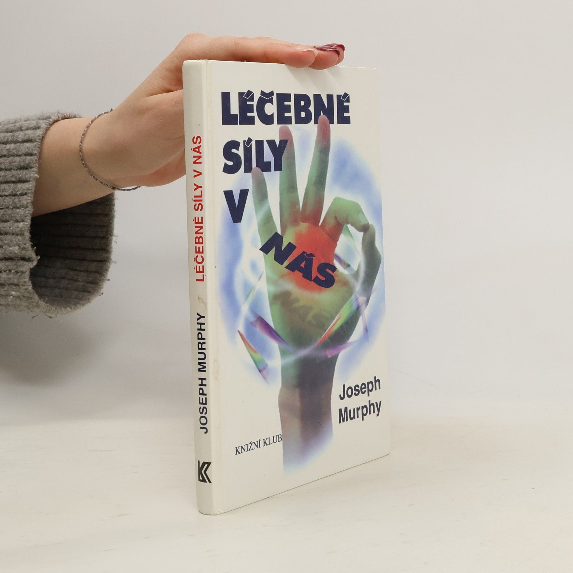 Joseph Murphy Léčebné síly v nás