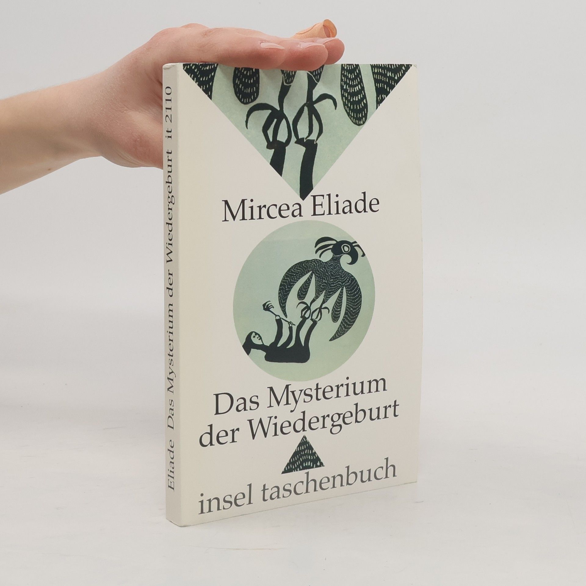 Mircea Eliade Das Mysterium der Wiedergeburt