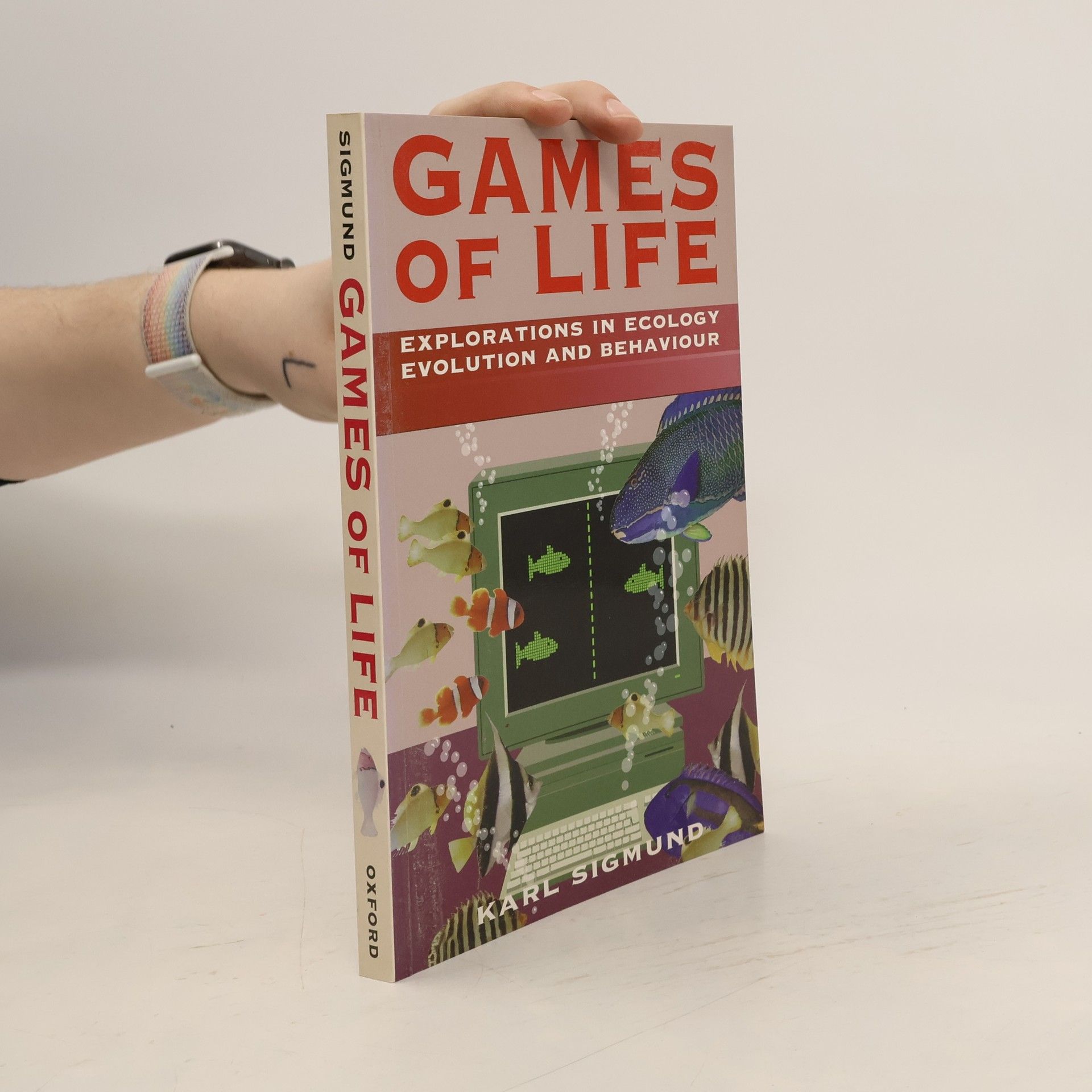 Karl Sigmund Games of Life
