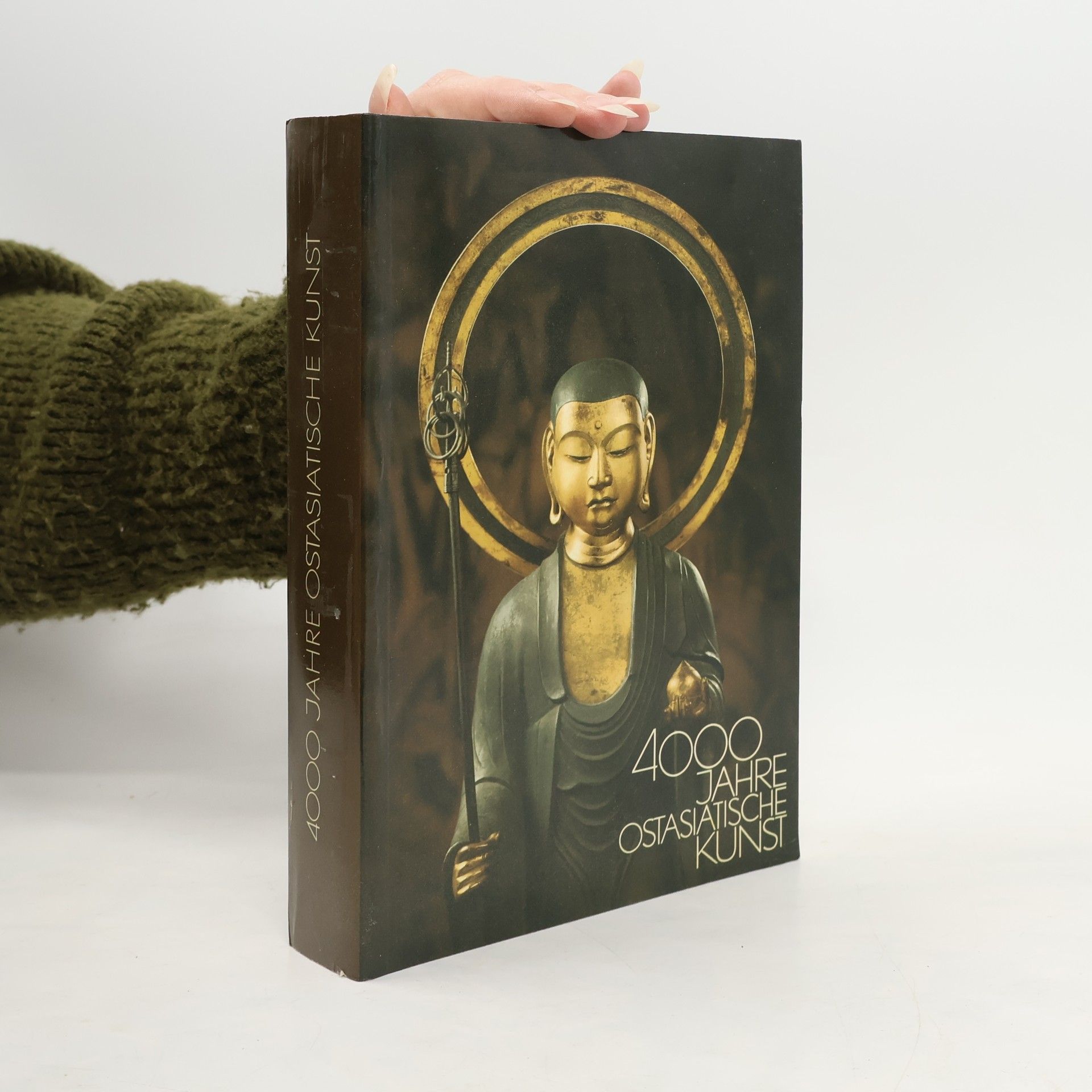 Various authors 4000 Jahre ostasiatische Kunst