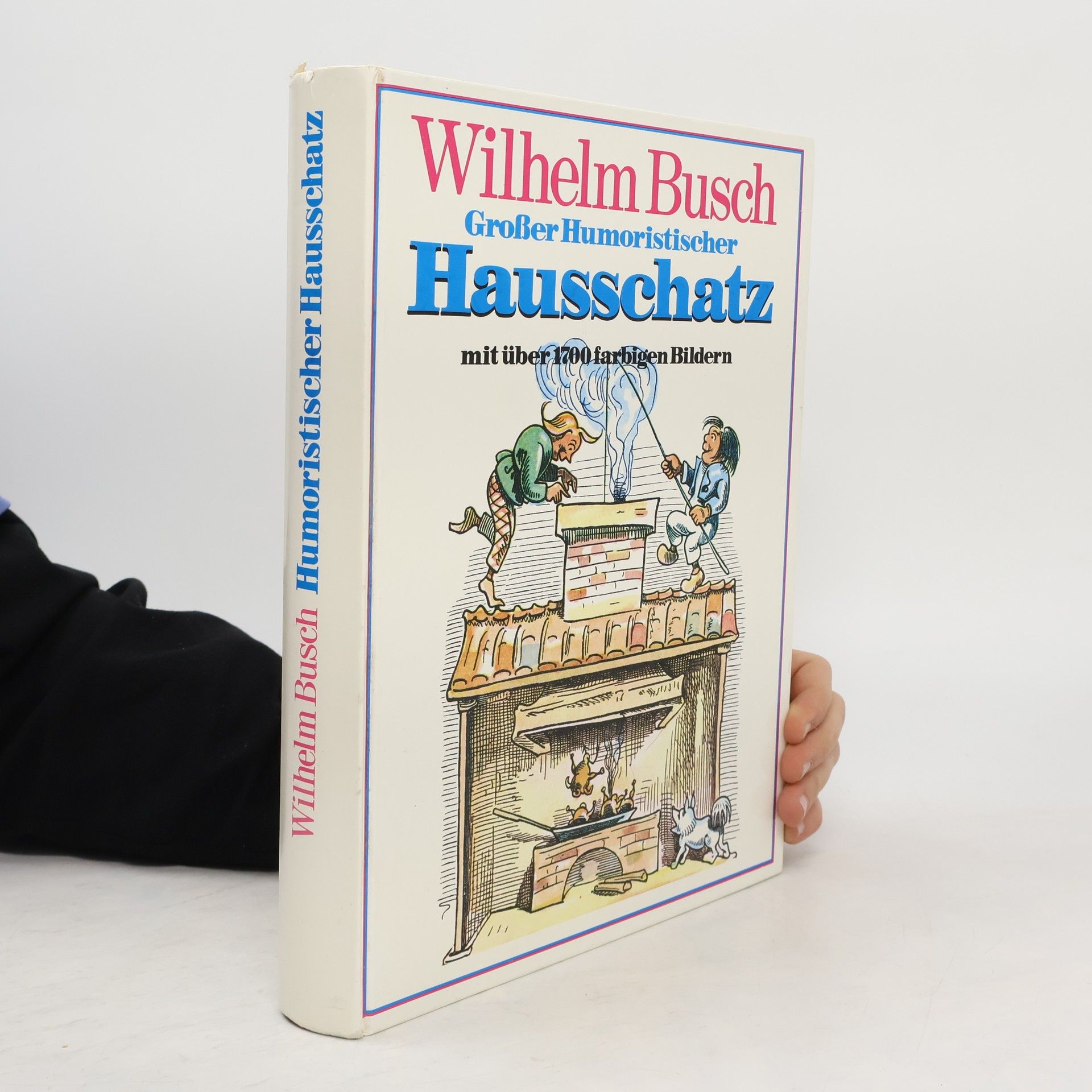 Wilhelm Busch Grosser Humoristischer Hausschatz