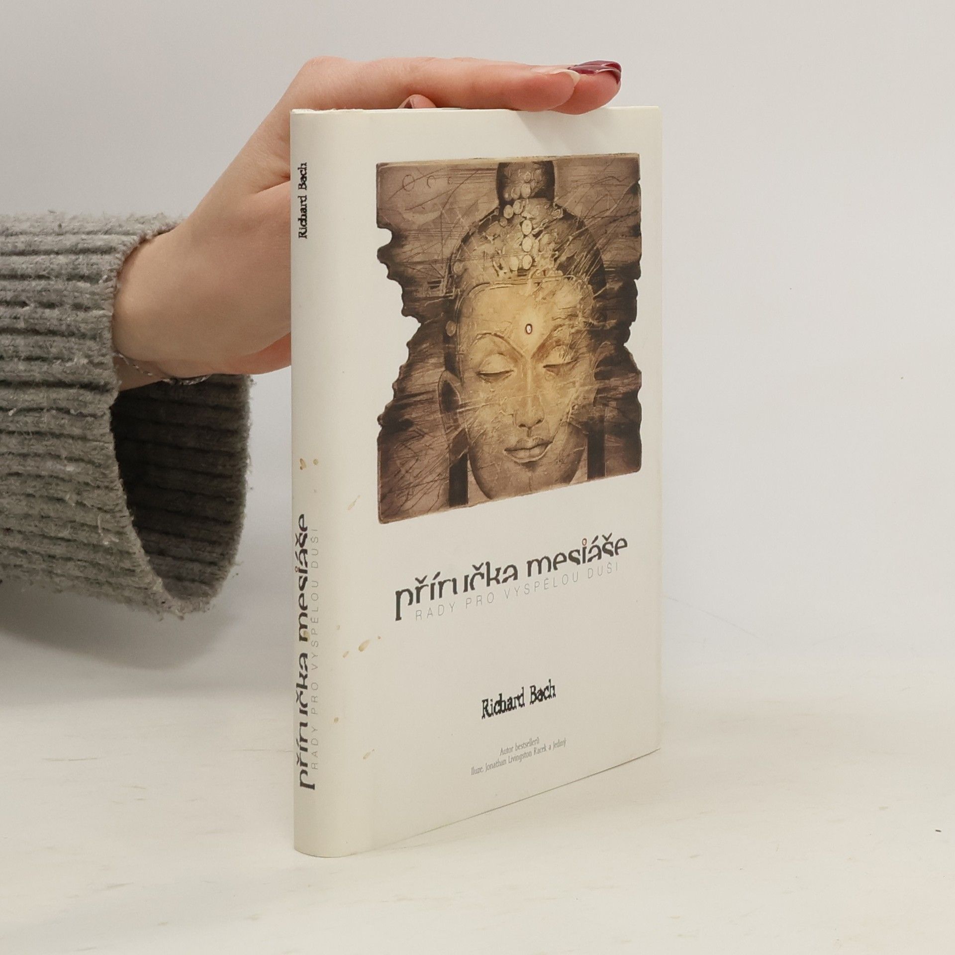 Richard David Bach Příručka mesiáše: Rady pro vyspělou duši
