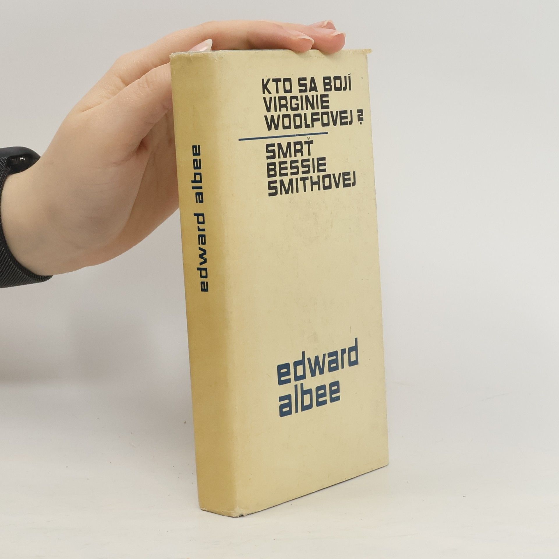 Edward Albee Kto sa boji Virginie Woolfovej? Smrť Bessie Smithovej