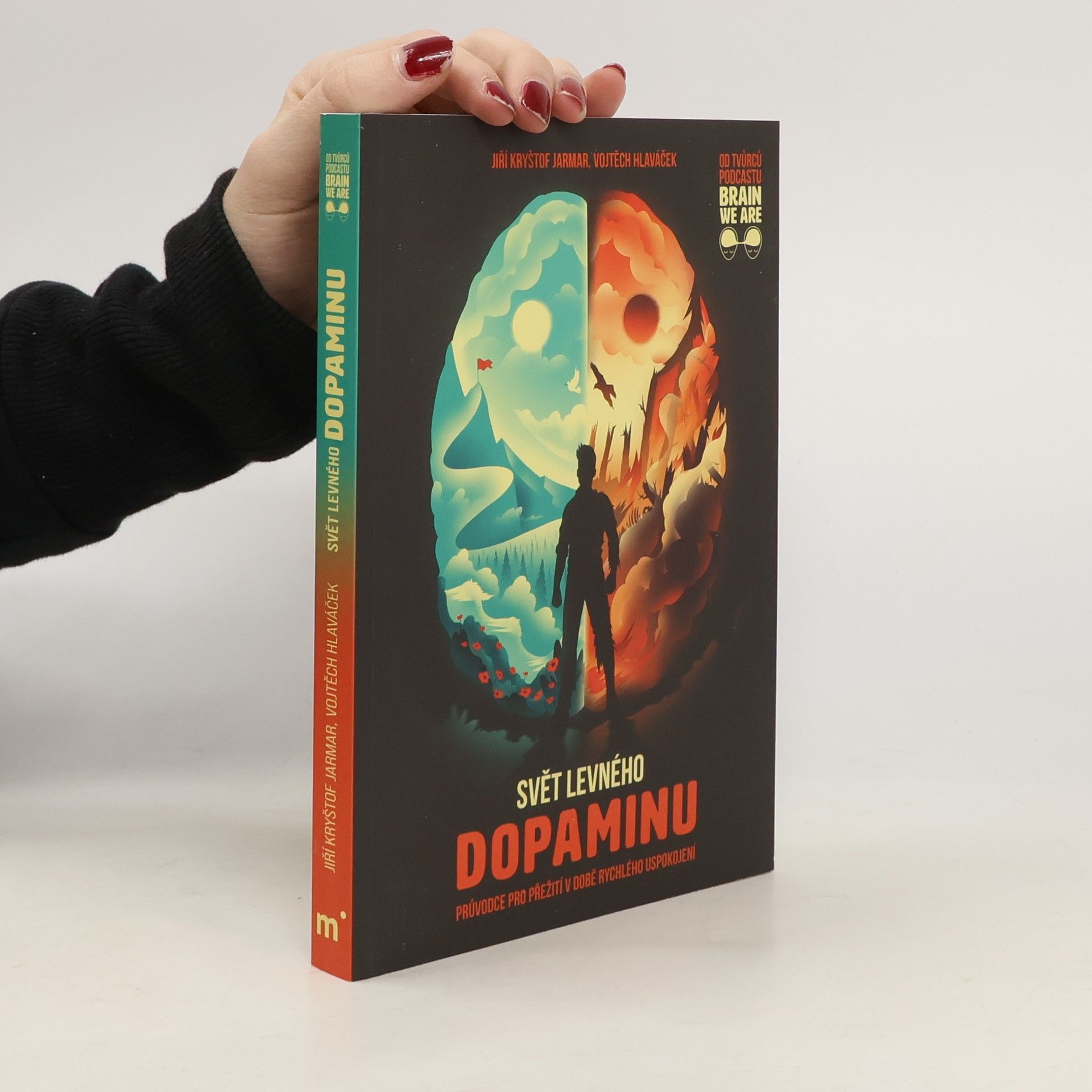 Vojtěch Hlaváček Svět levného dopaminu