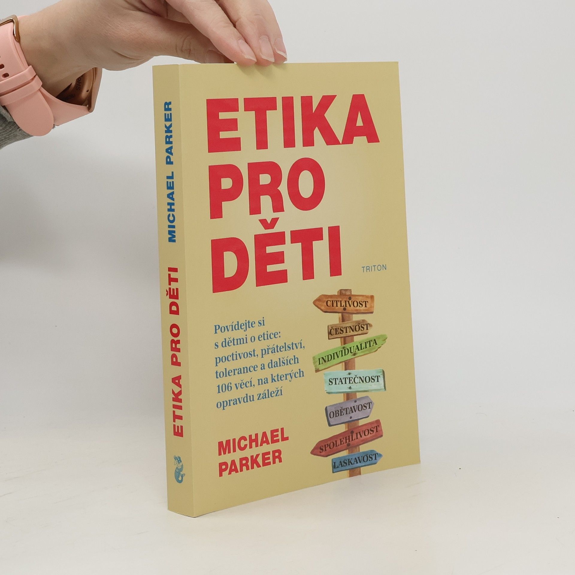 Michael Parker Etika pro děti