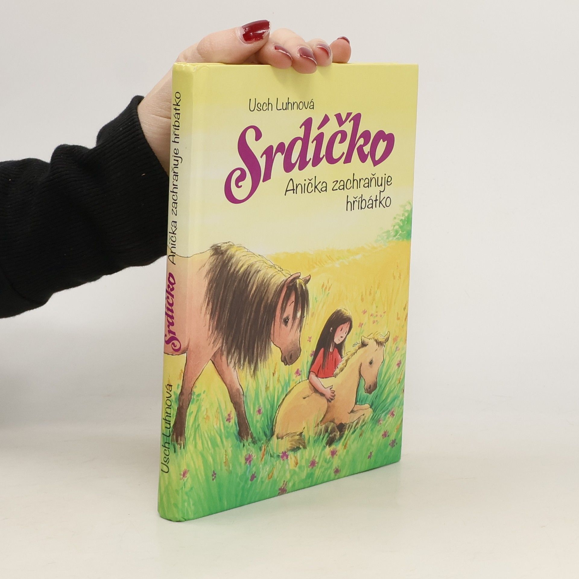 Usch Luhn Srdíčko - Anička zachraňuje hříbátko
