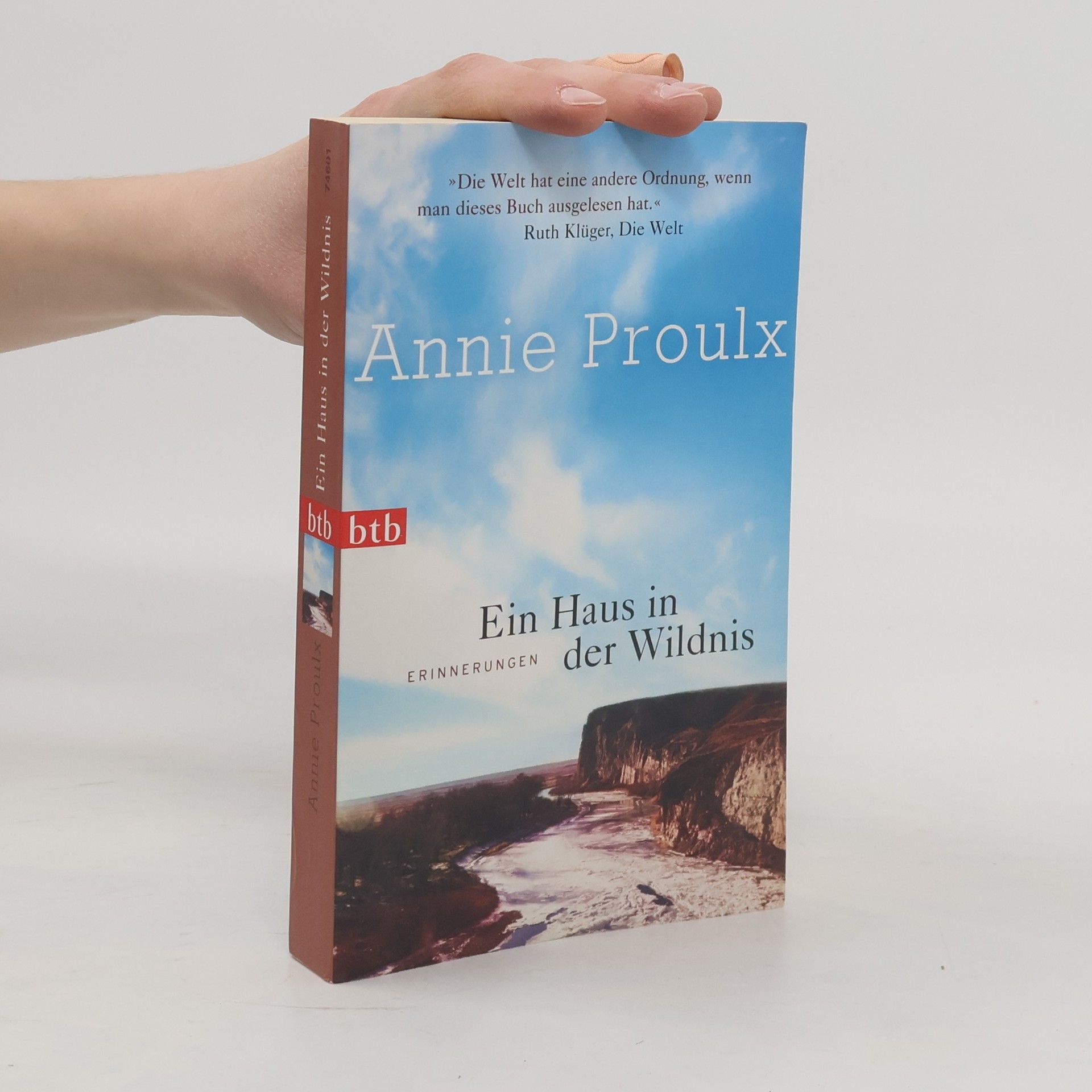 Annie Proulx Ein Haus in der Wildnis