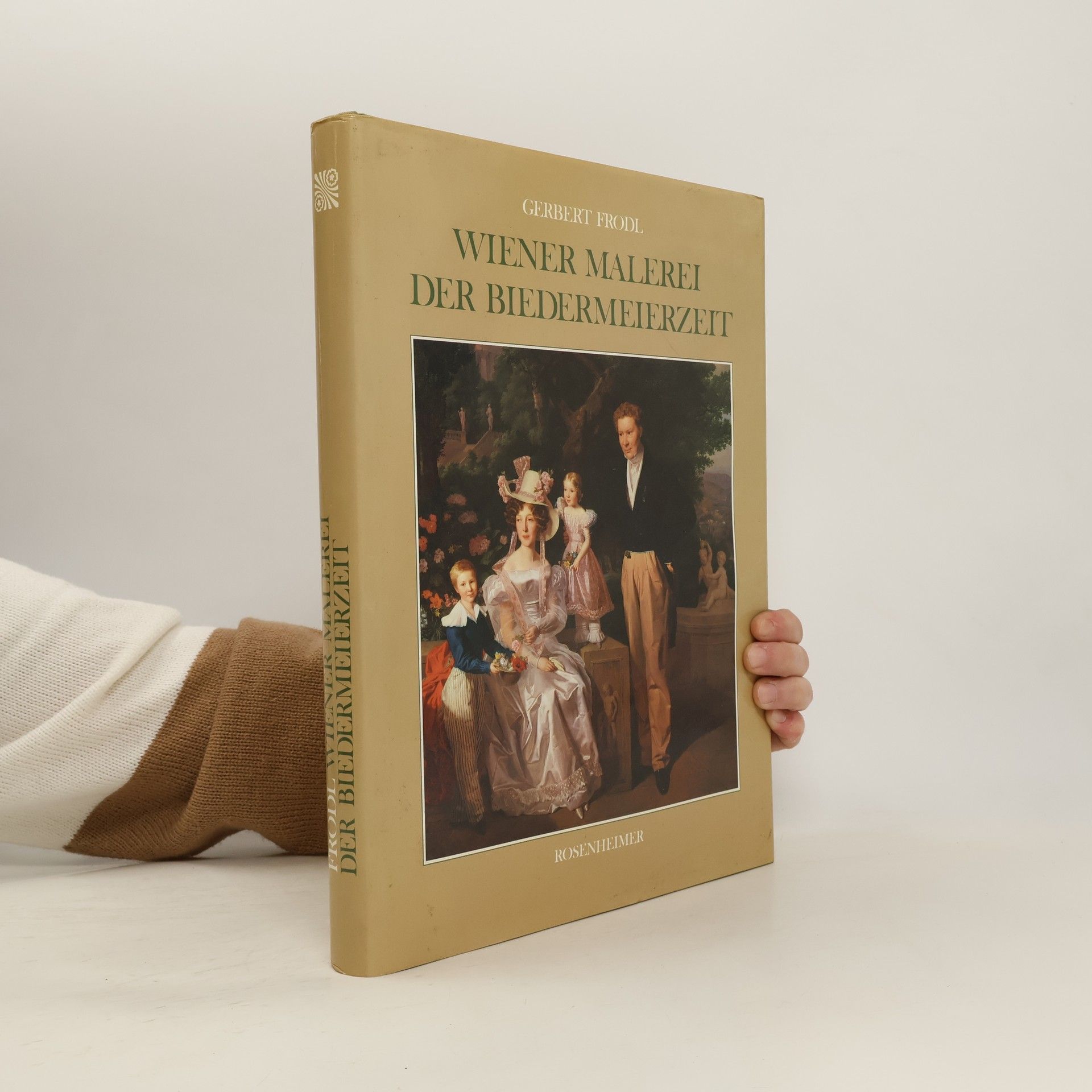 Gerbert Frodl Wiener Malerei der Biedermeierzeit