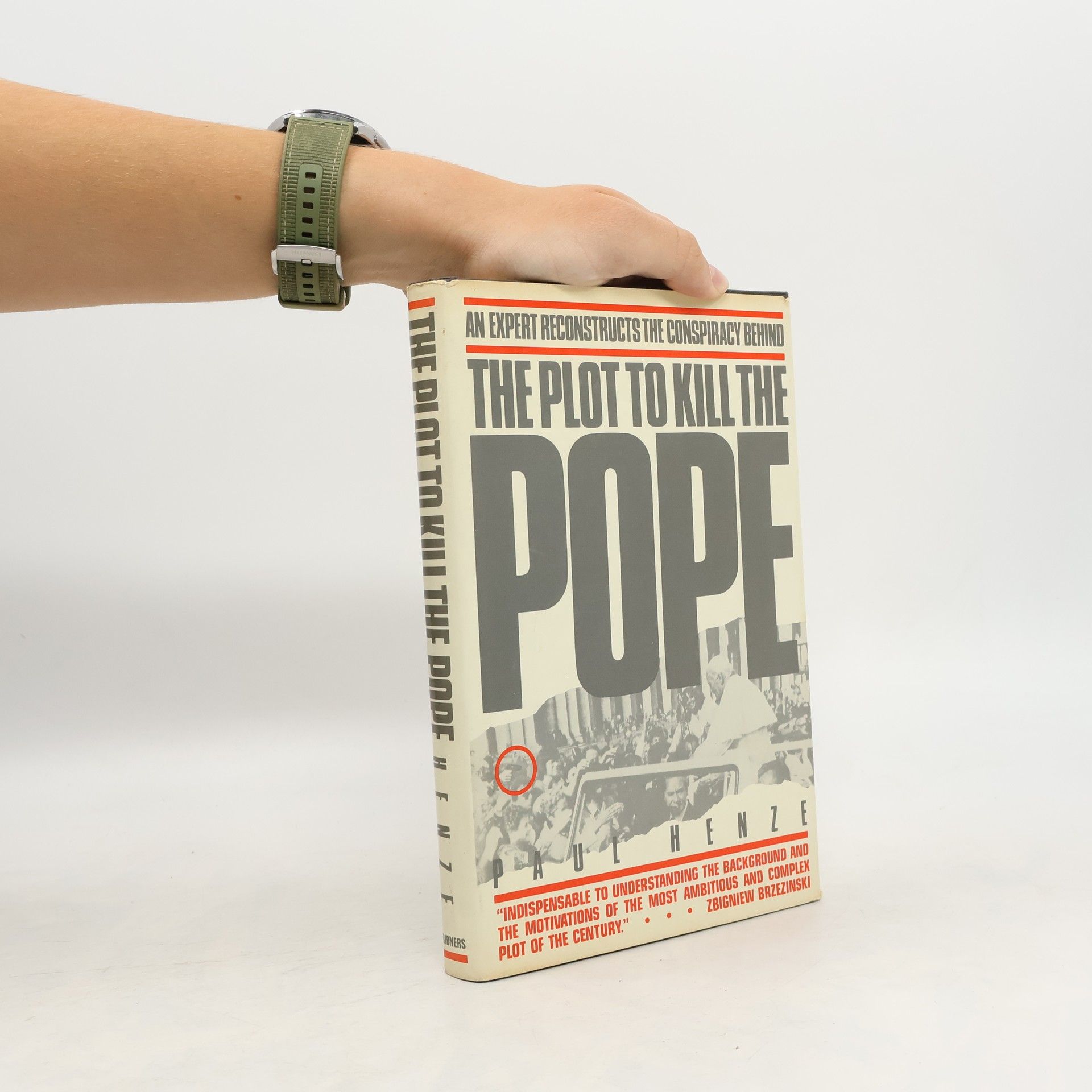 Paul B. Henze The Plot to Kill the Pope