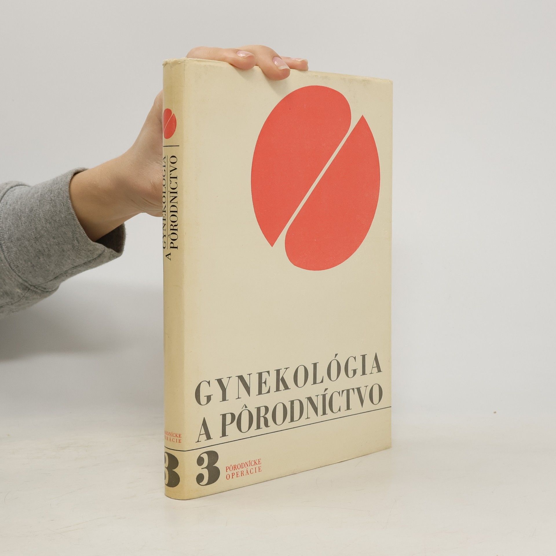 Auteurscollectief Gynekológia a Pôrodníctvo 3. Pôrodnícke operácie