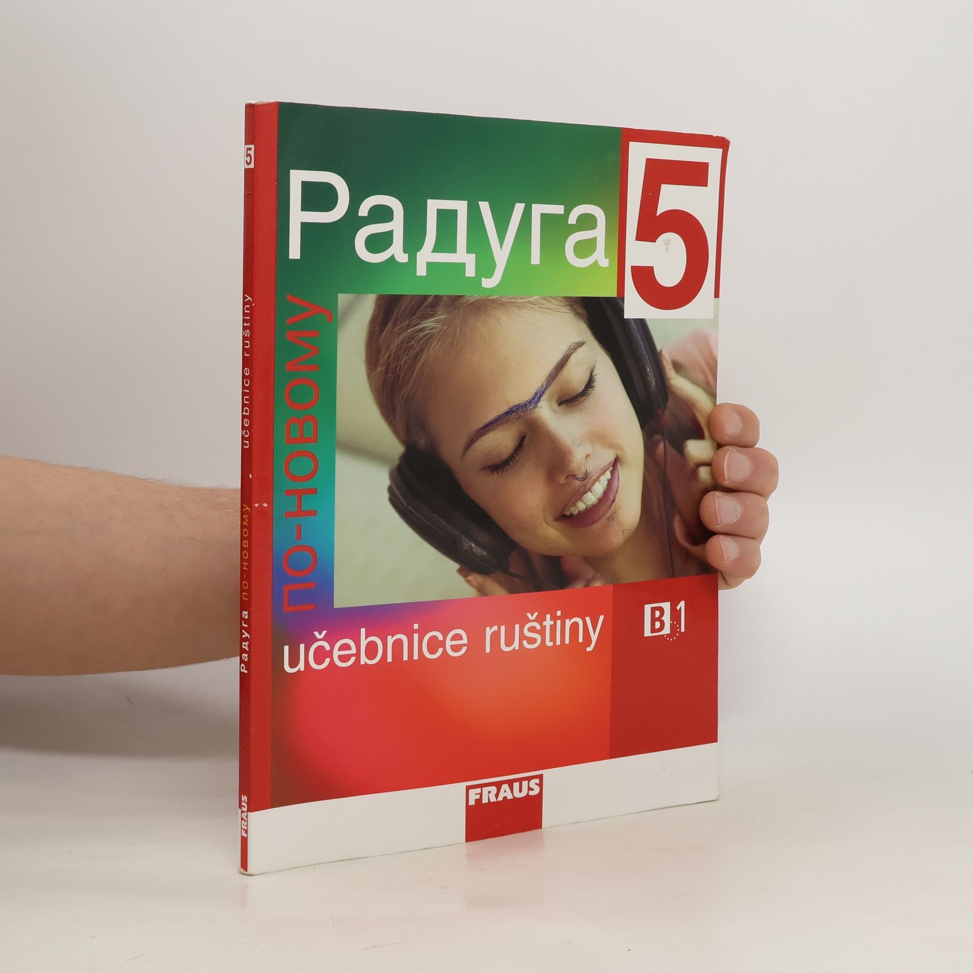 Raduga po-novomu 5. B1, Učebnice ruštiny, 2011