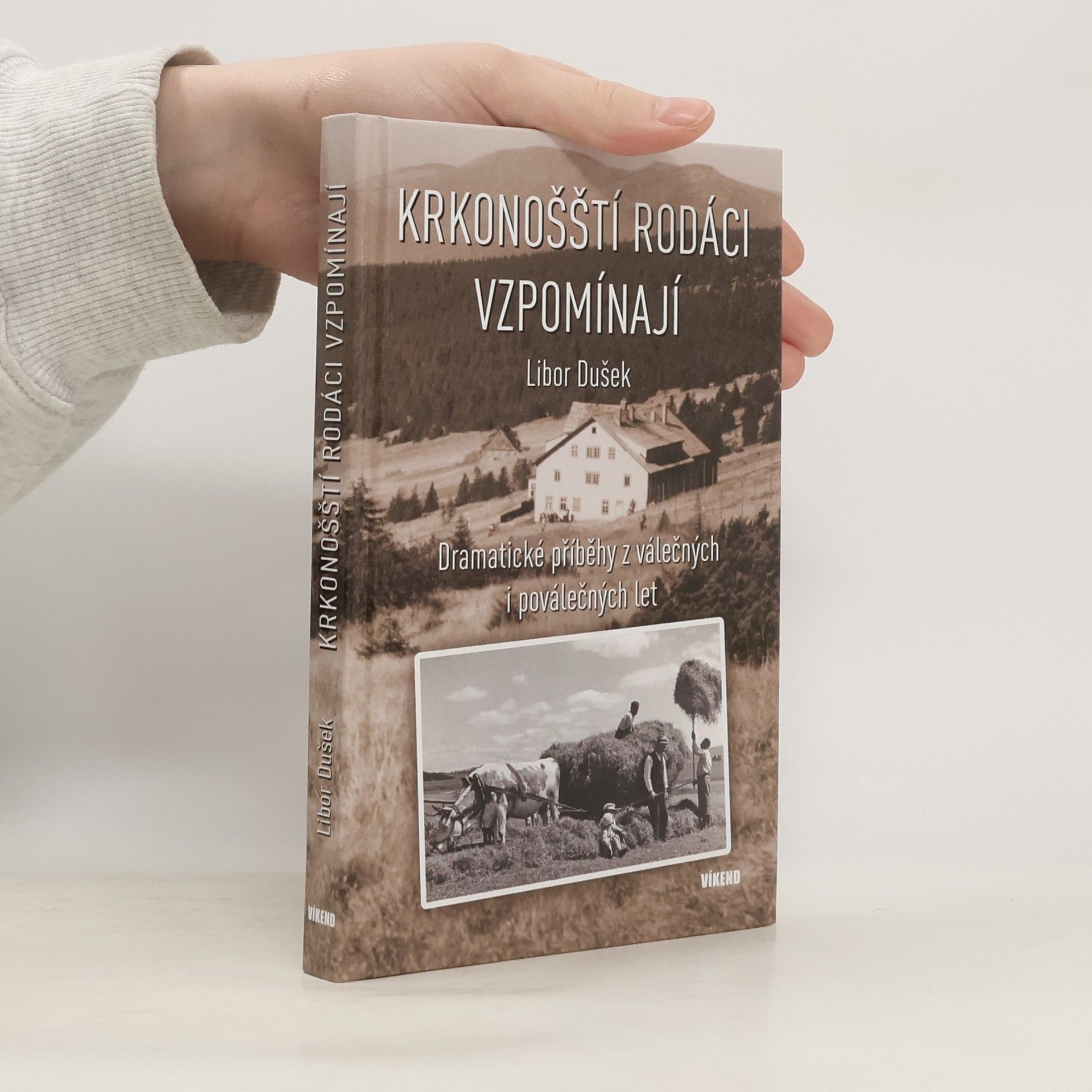 Libor Dušek Krkonošští rodáci vzpomínají