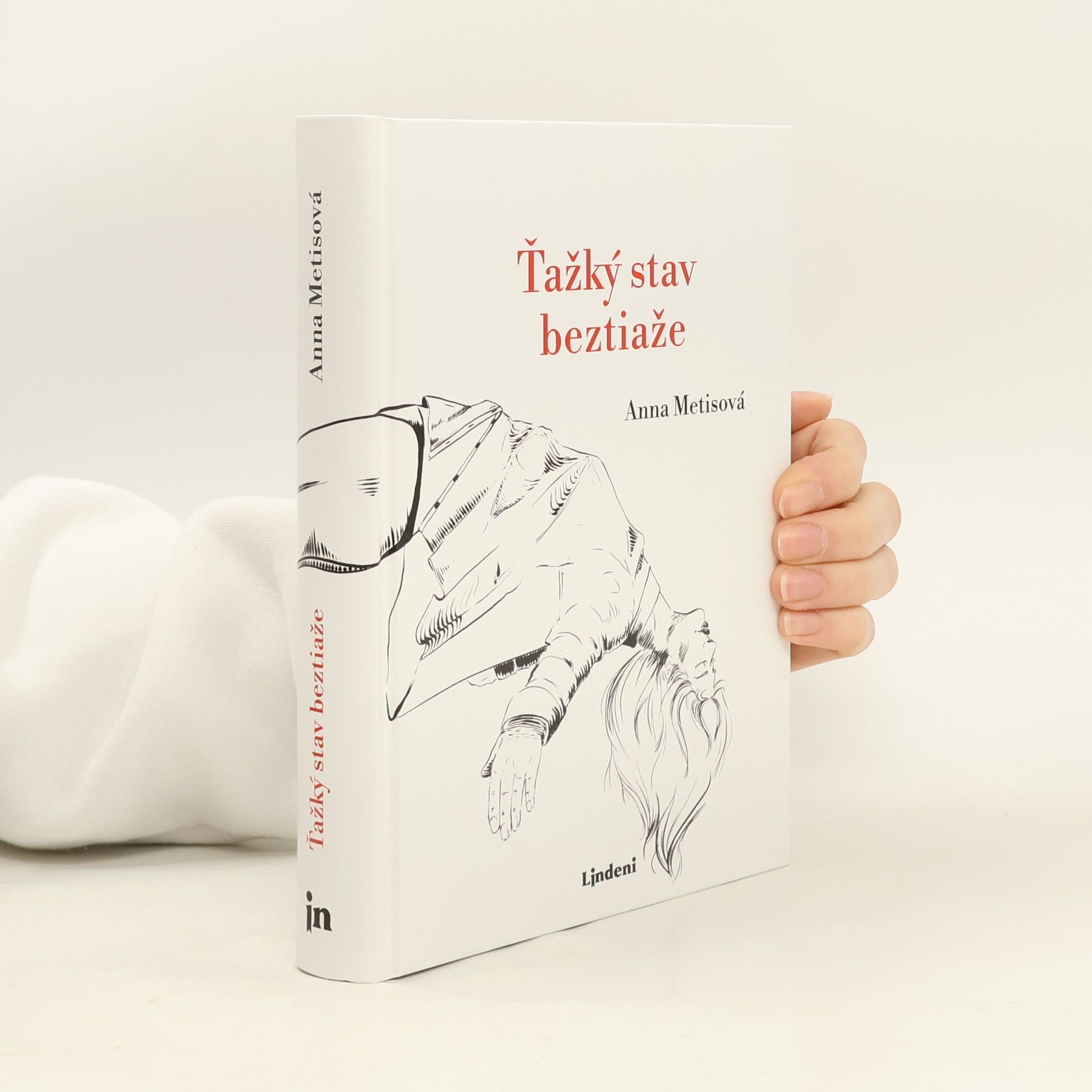 Anna Metisová Ťažký stav beztiaže