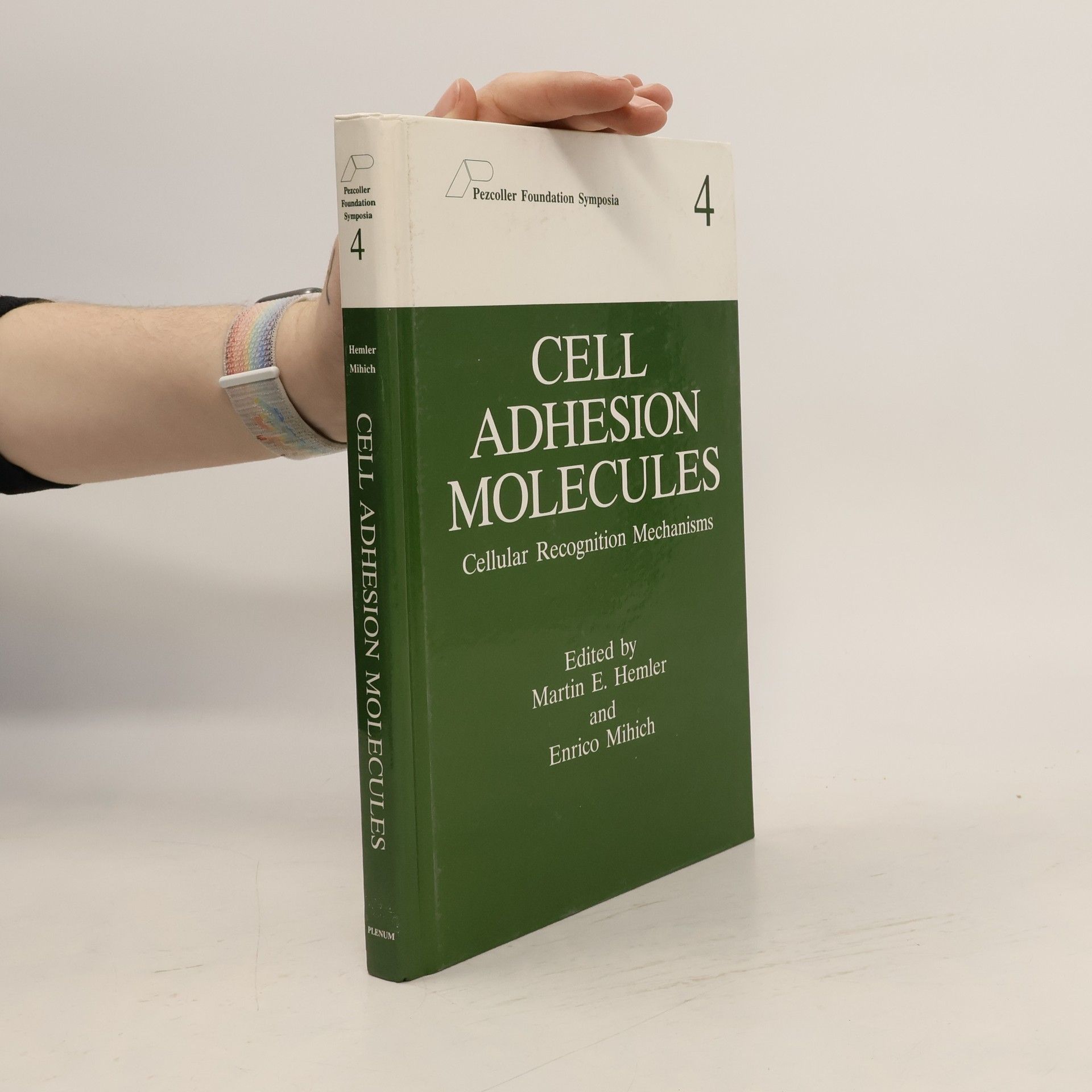 Martin E. Hemler Pezcoller Foundation Symposia - 4: Cell Adhesion Molecules