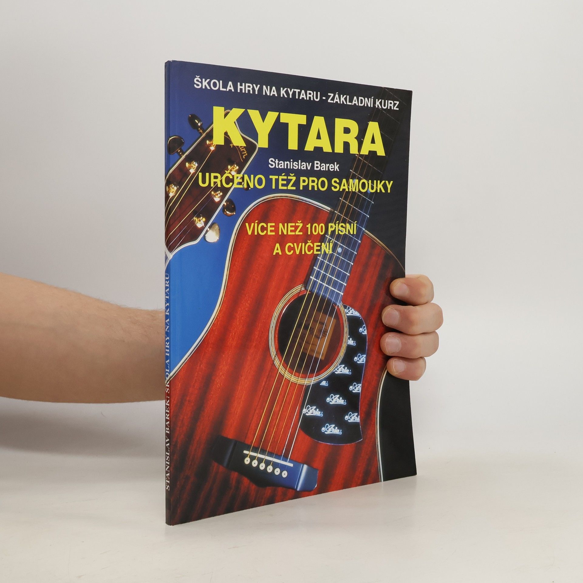 Stanislav Barek Kytara. Škola hry na kytaru - základní kurz