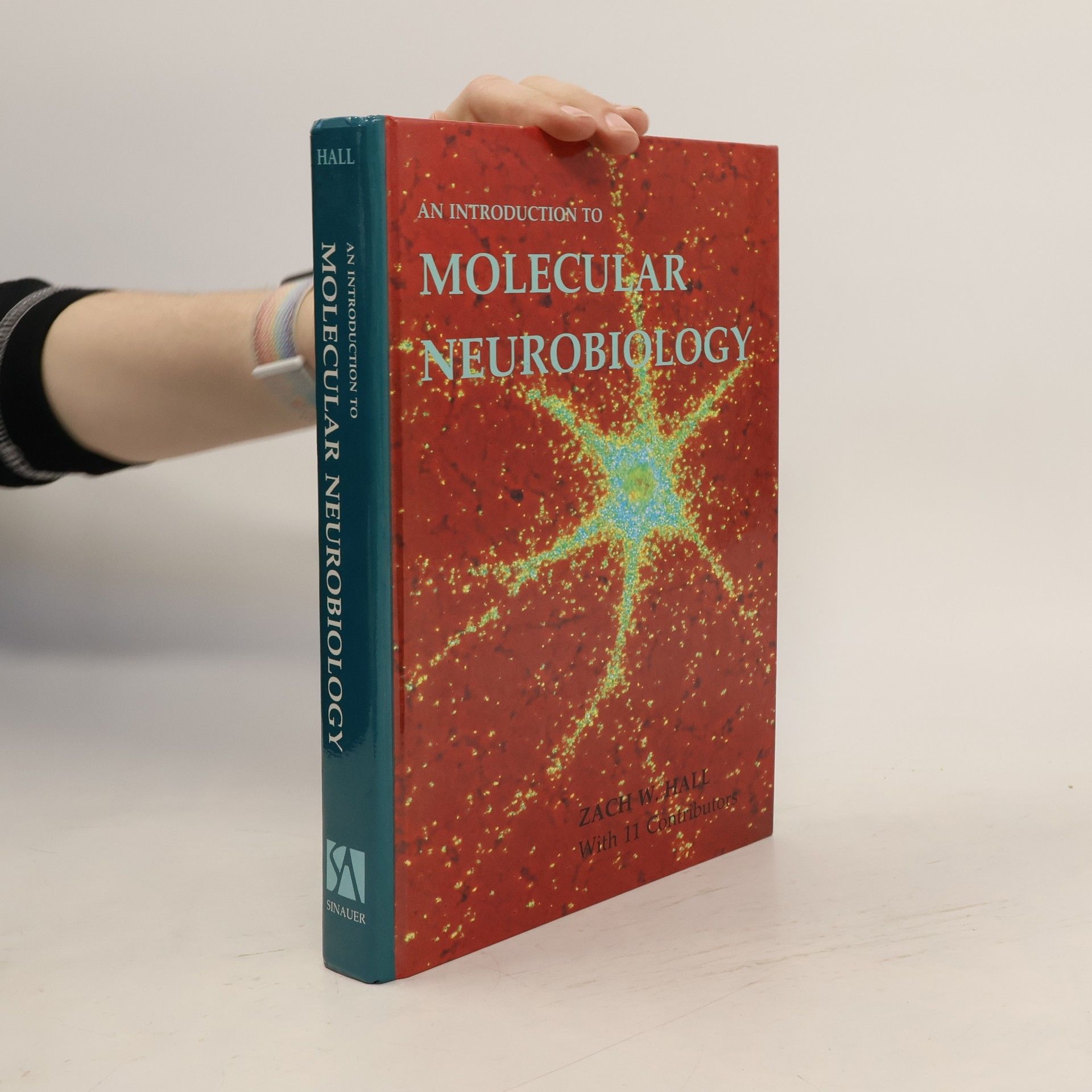 Zach W. Hall An Introduction to Molecular Neurobiology