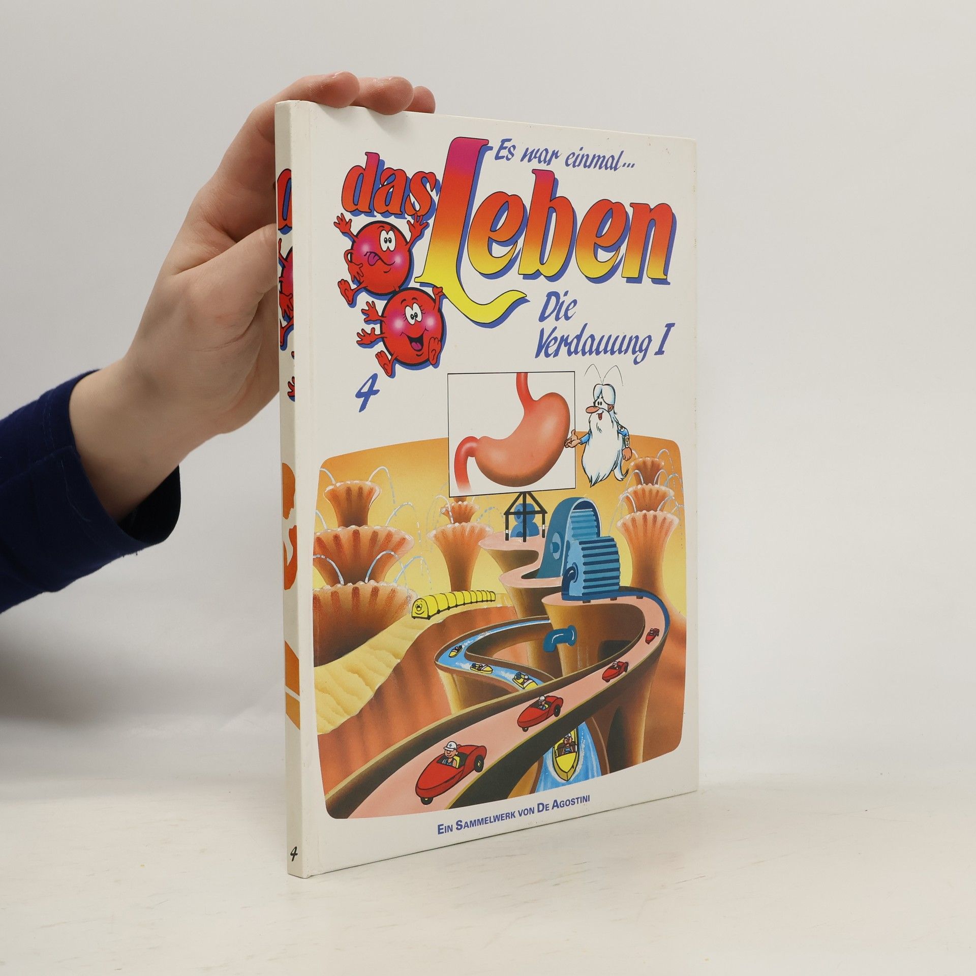 Autorenkollektiv Es war einmal das Leben 4. Die Verdauung I