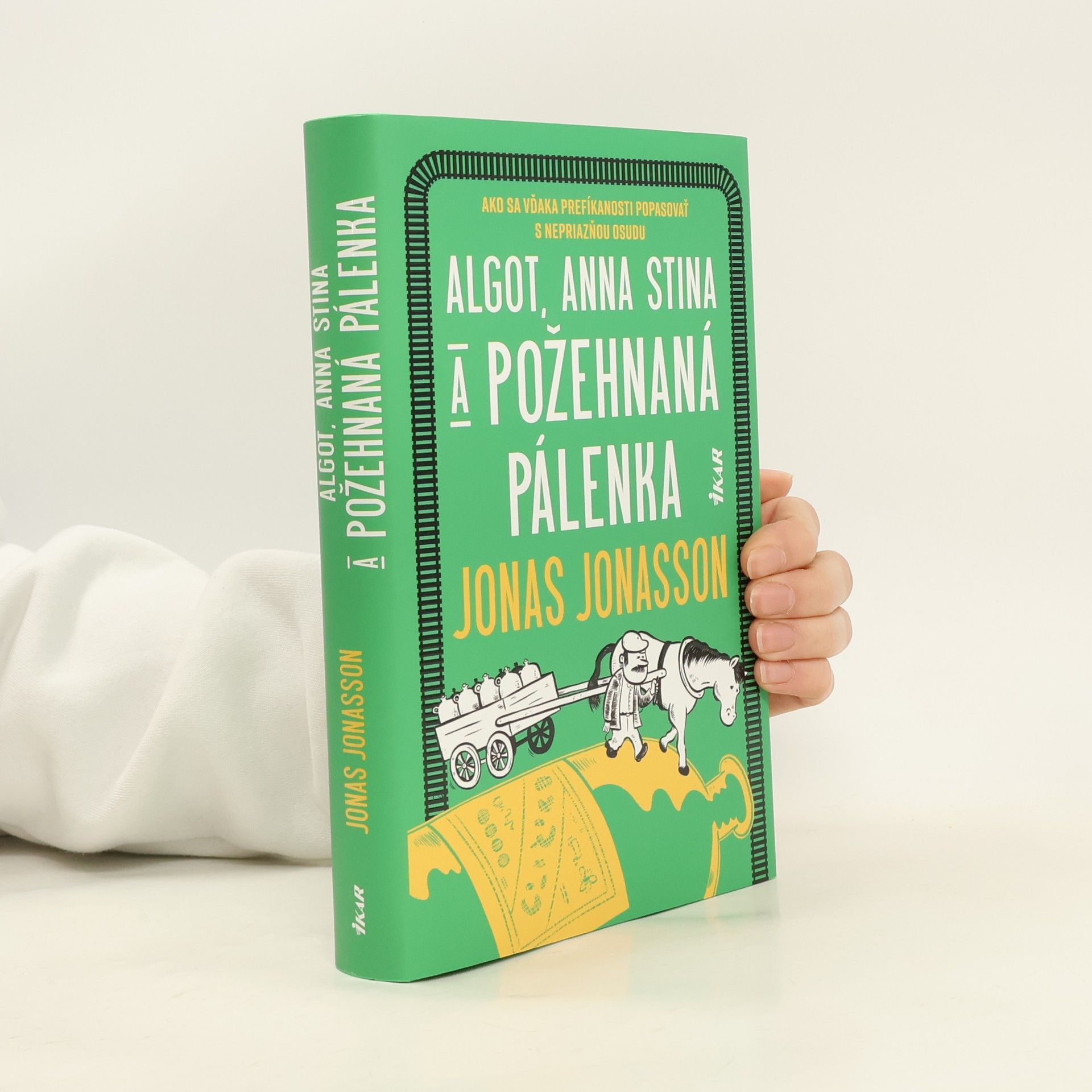 Jonas Jonasson Algot, Anna Stina a požehnaná pálenka