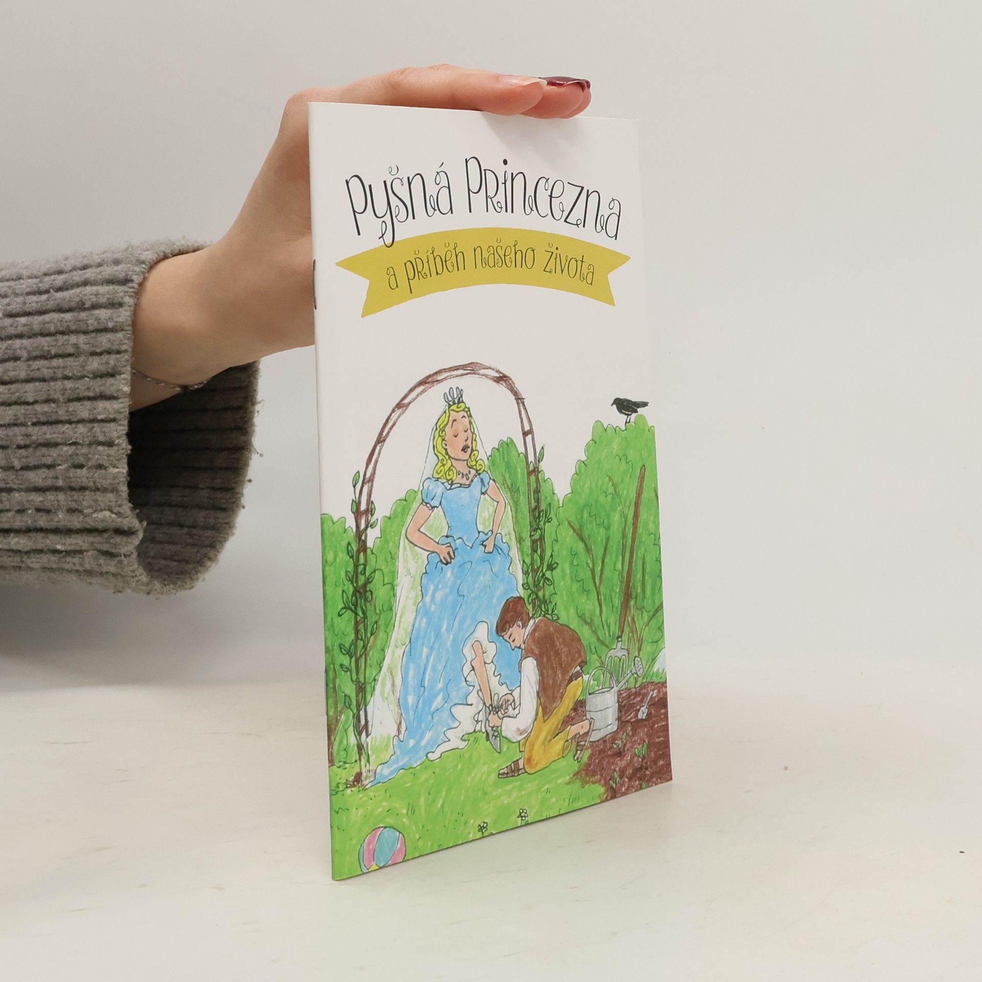 Pyšná princezna a příběh našeho života