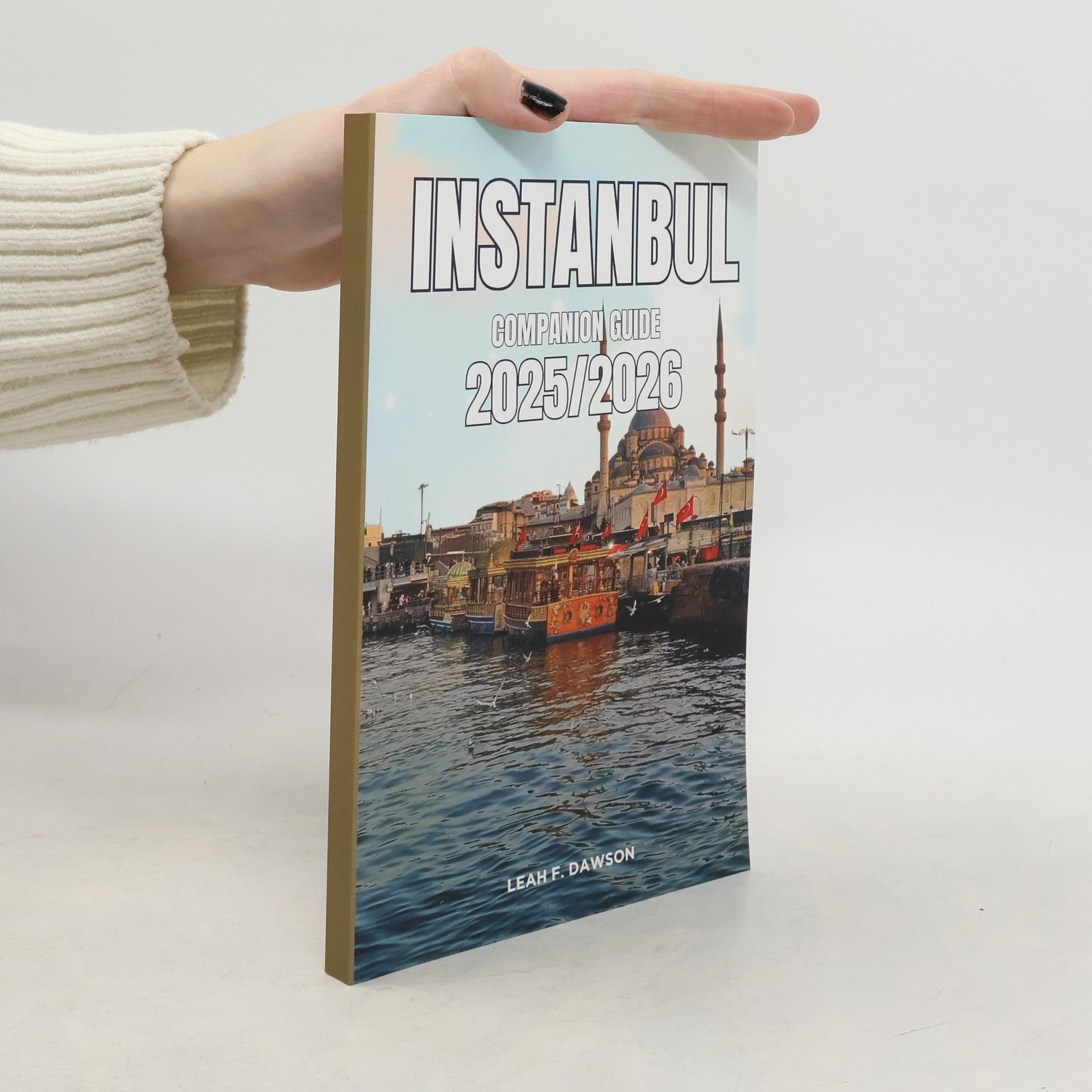 Leah F. Dawson Istanbul Companion Guide 2025/2026
