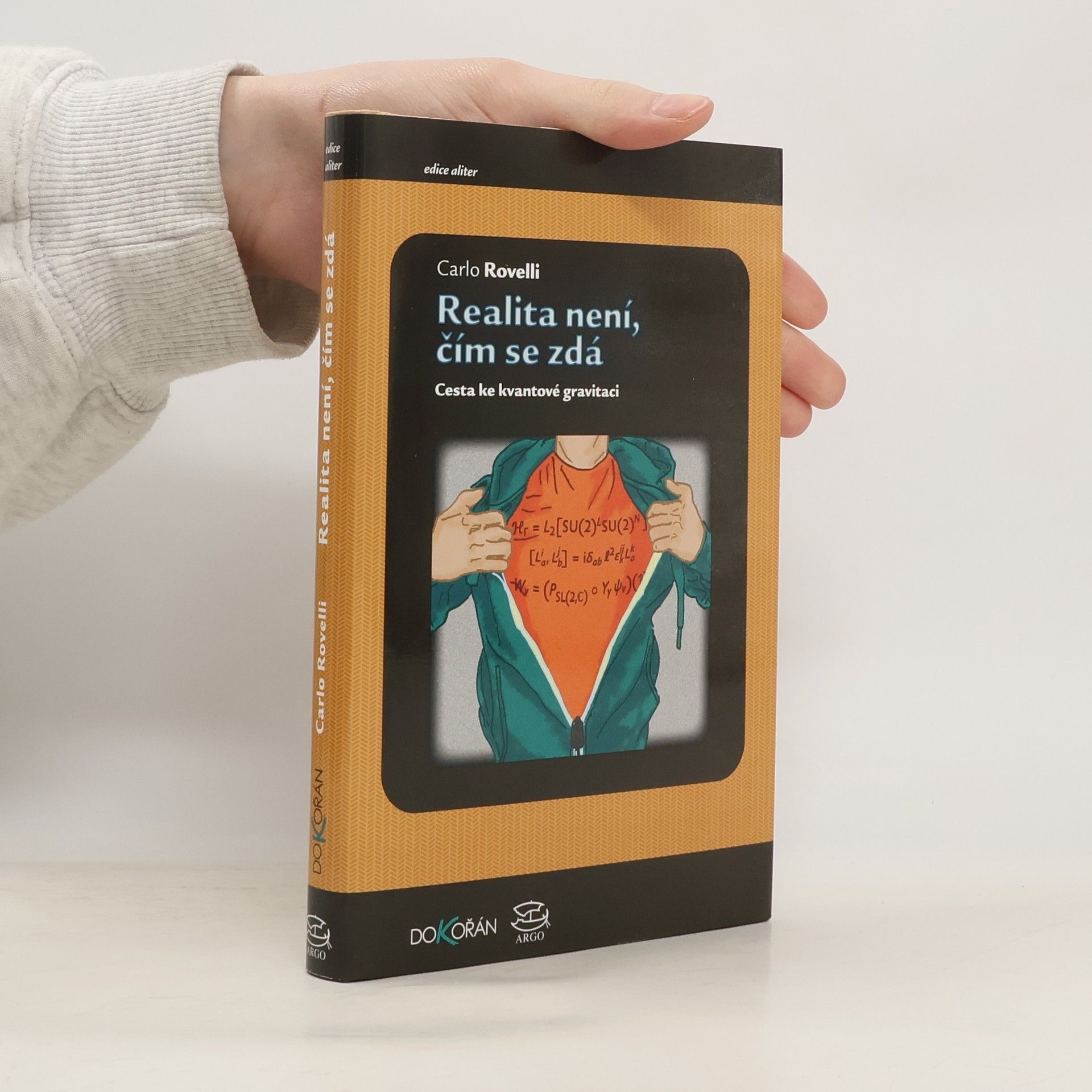 Realita není, čím se zdá : cesta ke kvantové gravitaci