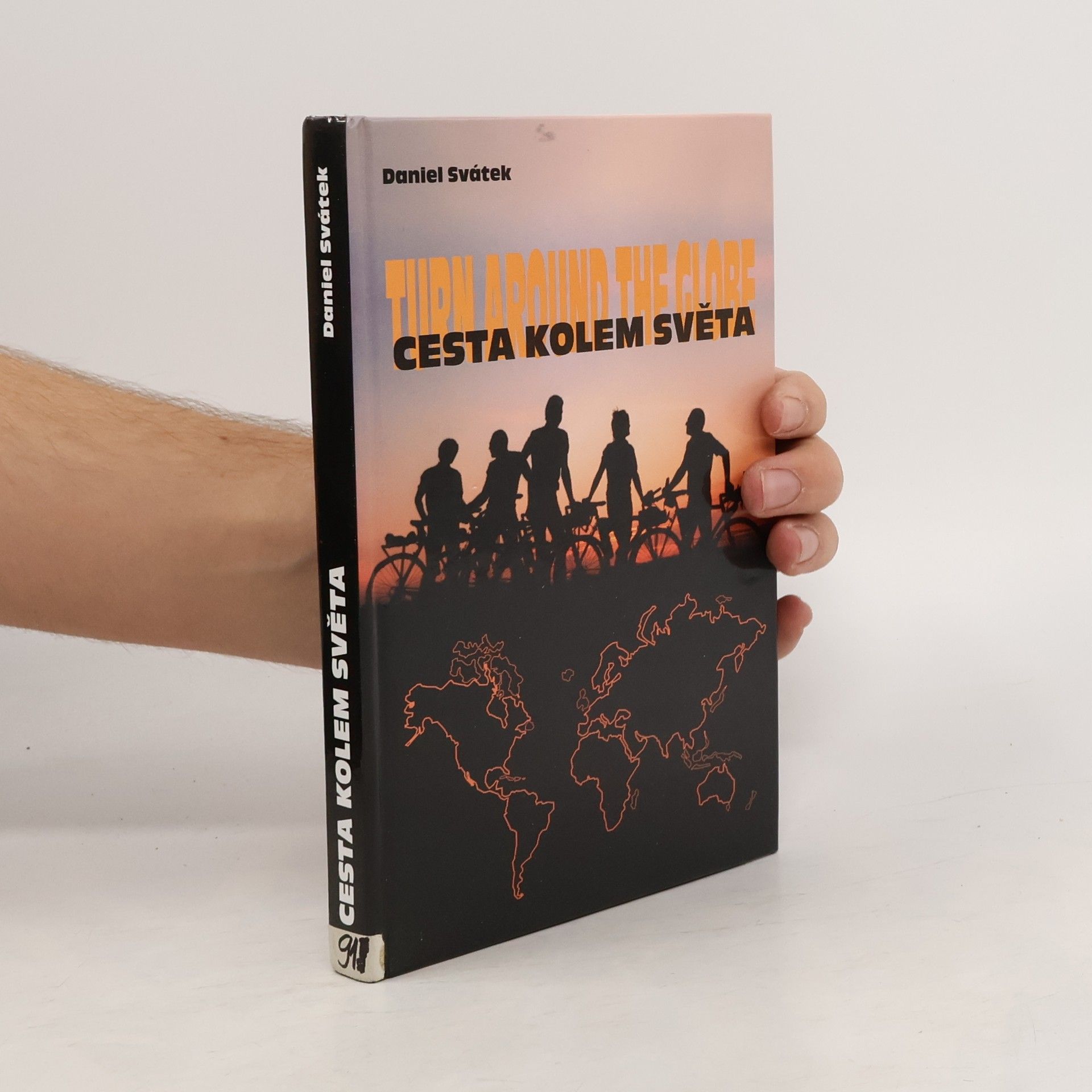 Dan Svátek Cesta kolem světa = Turn around the globe