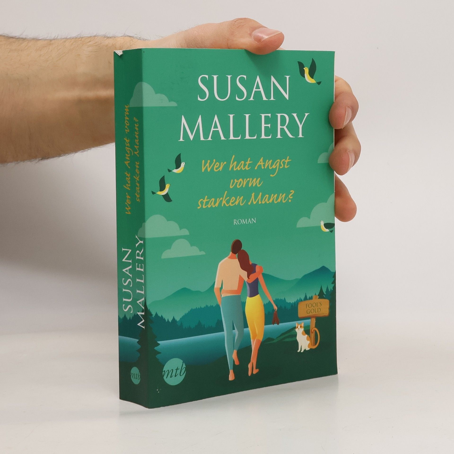 Susan Mallery Wer hat Angst vorm starken Mann?