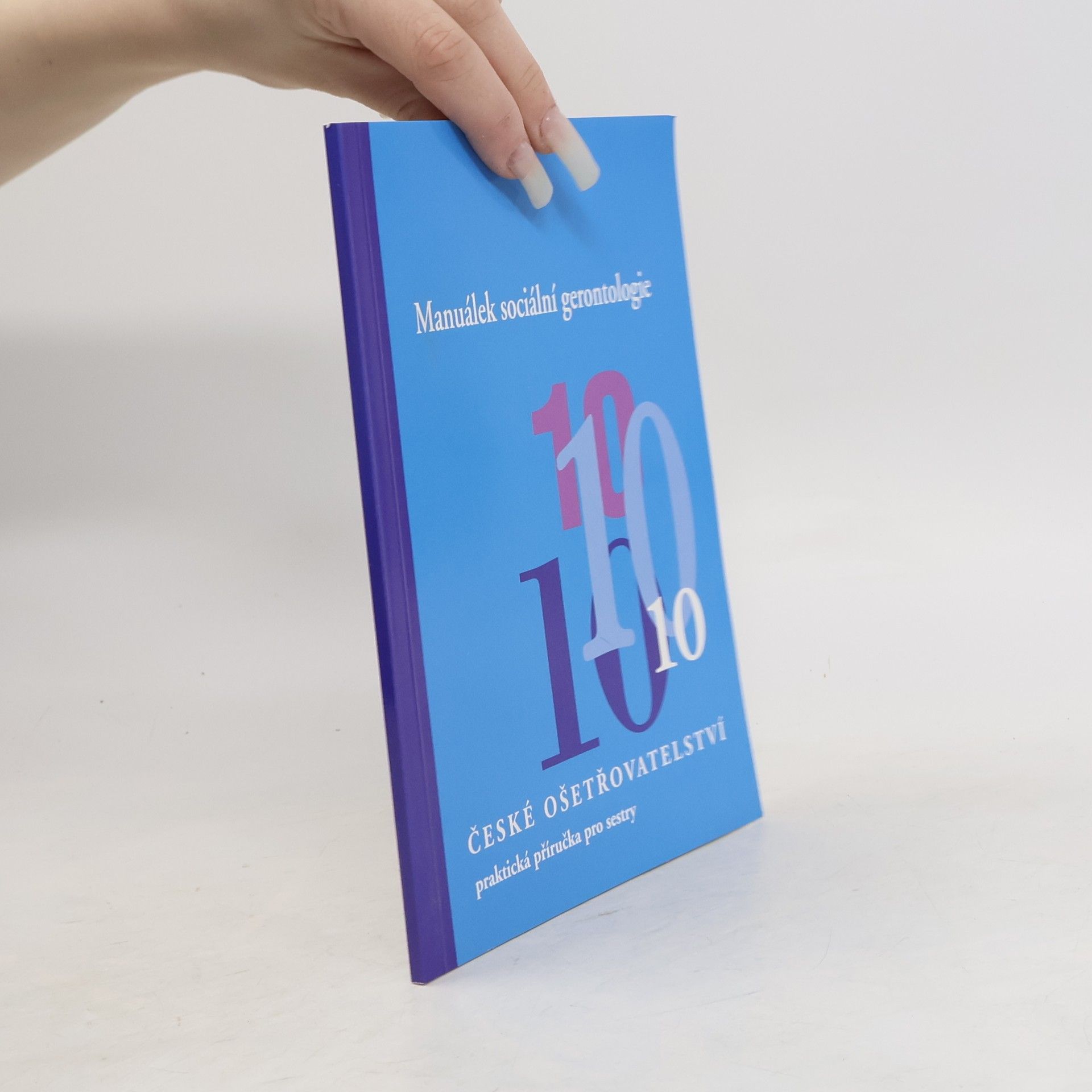 České ošetřovatelství. Manuálek sociální gerontologie