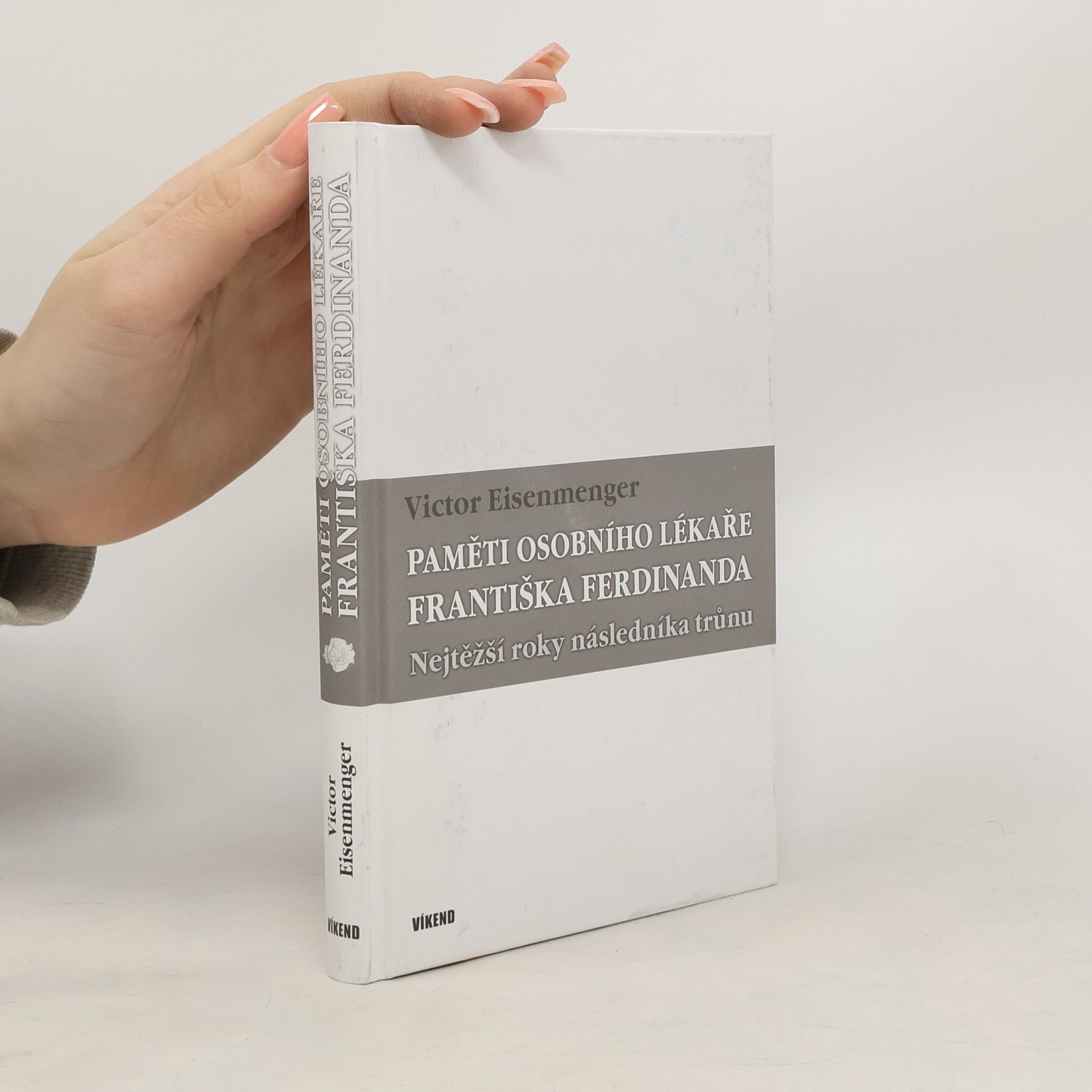 Paměti osobního lékaře Františka Ferdinanda