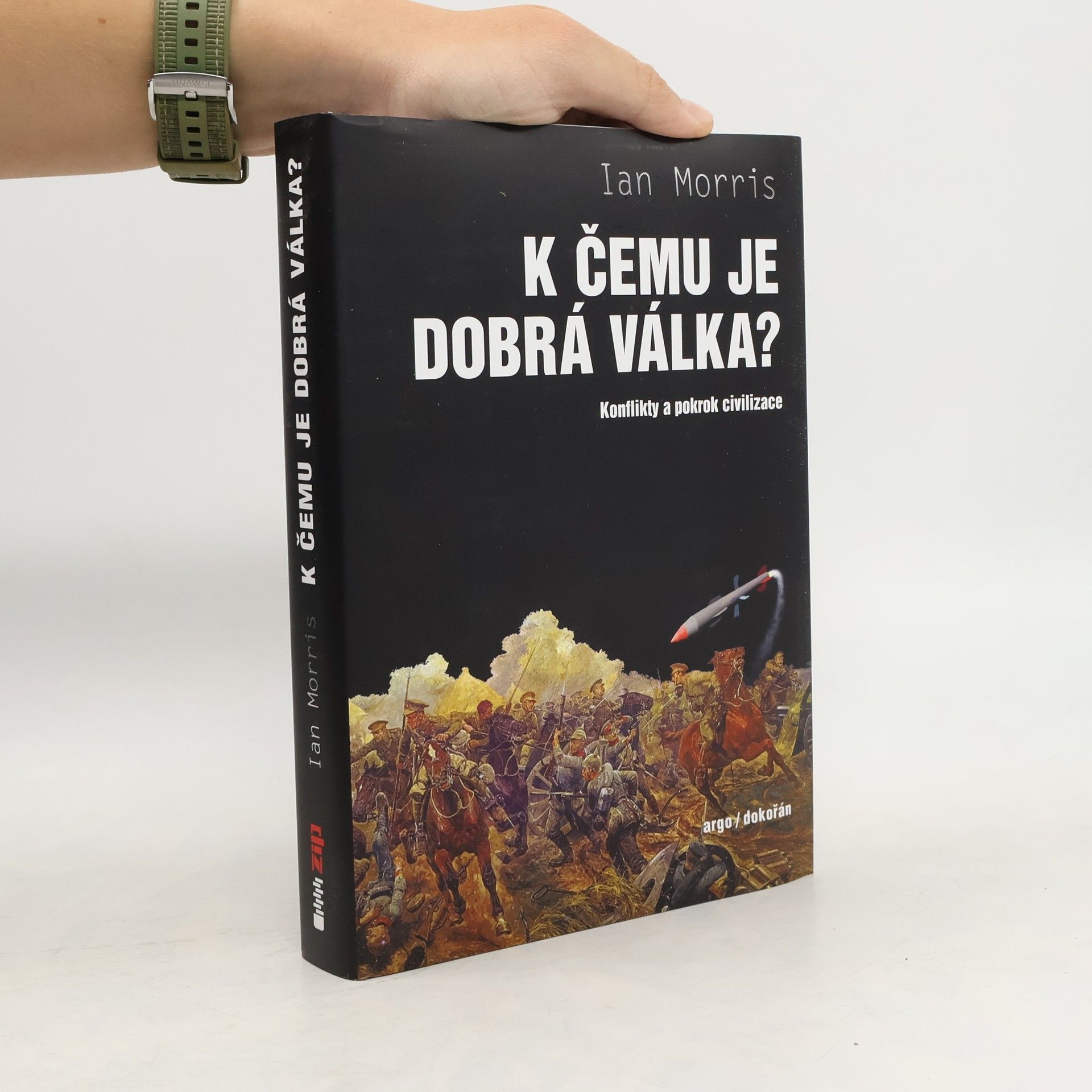 K čemu je dobrá válka?