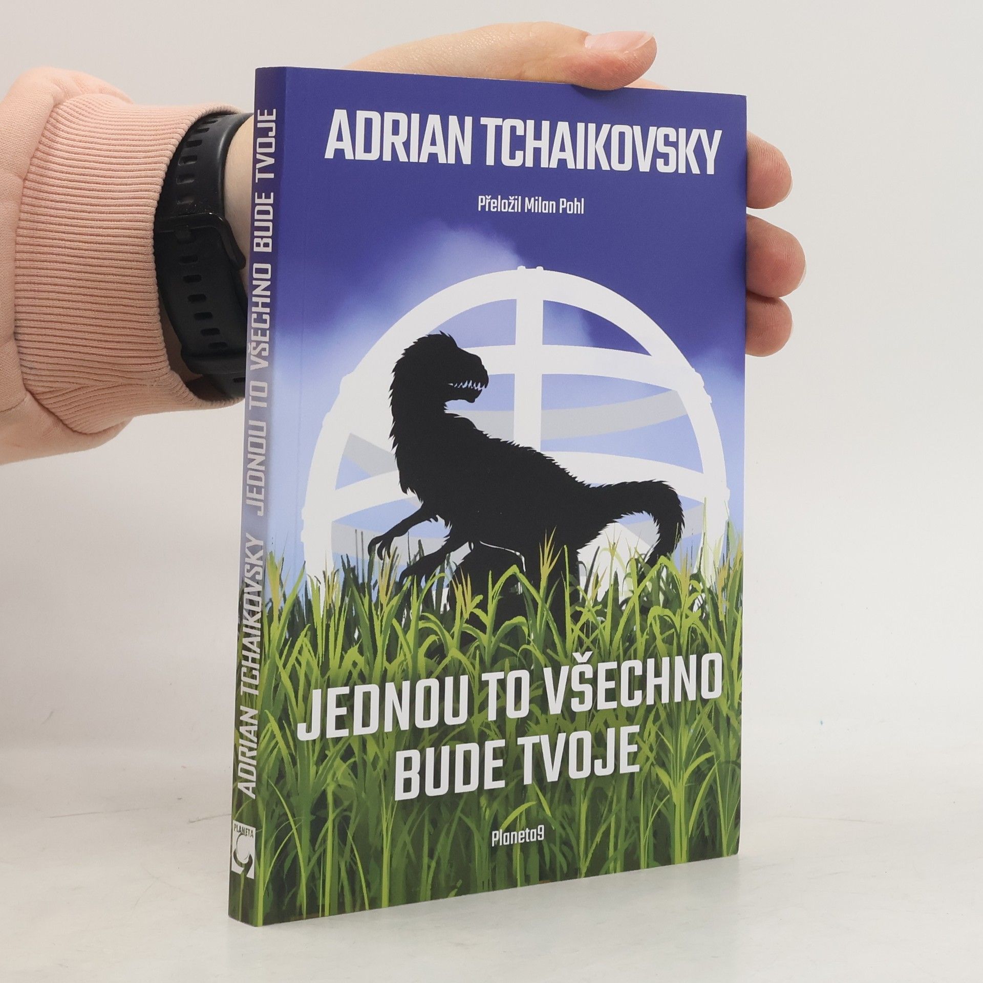 Adrian Tchaikovsky Jednou to všechno bude tvoje