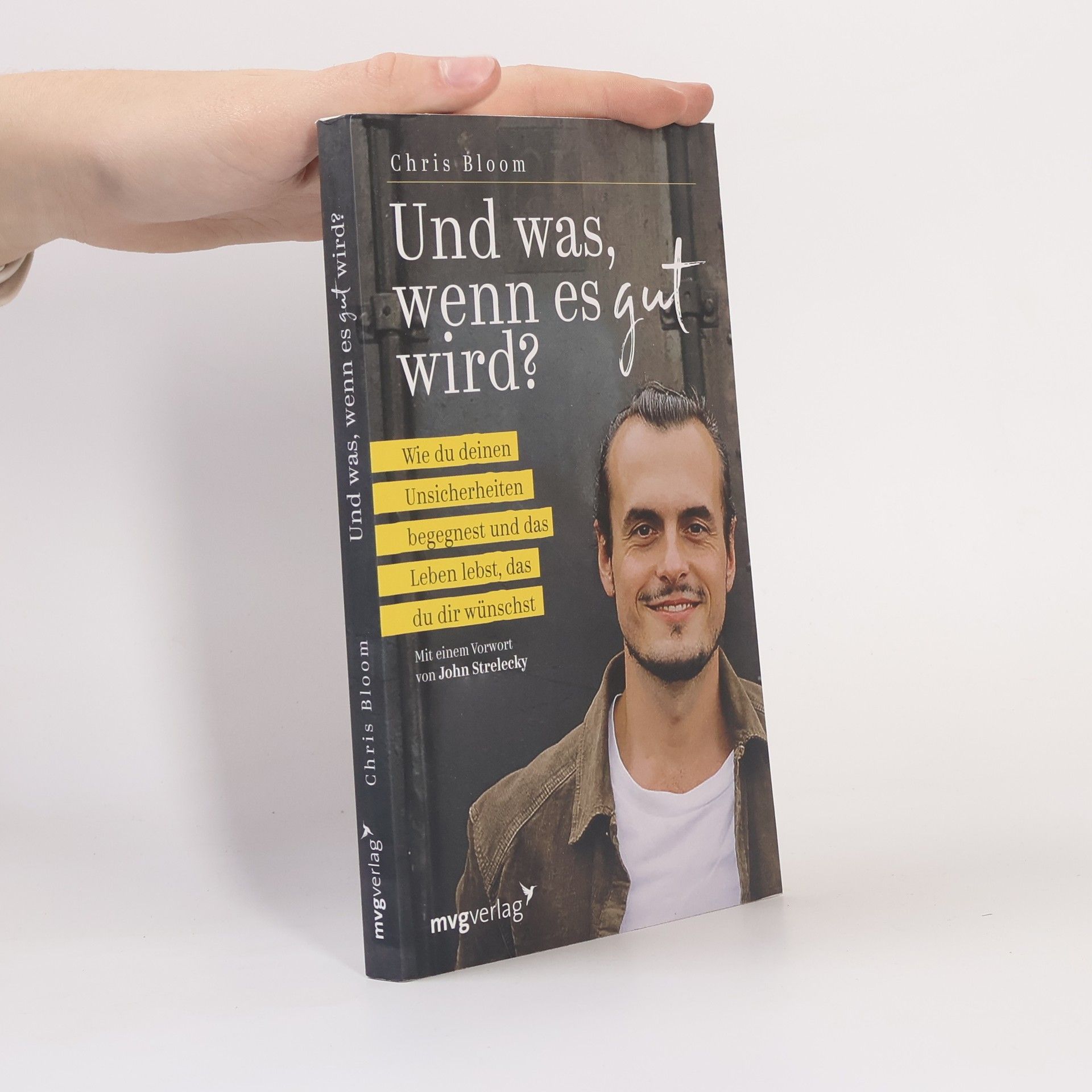 Chris Bloom Und was, wenn es gut wird?