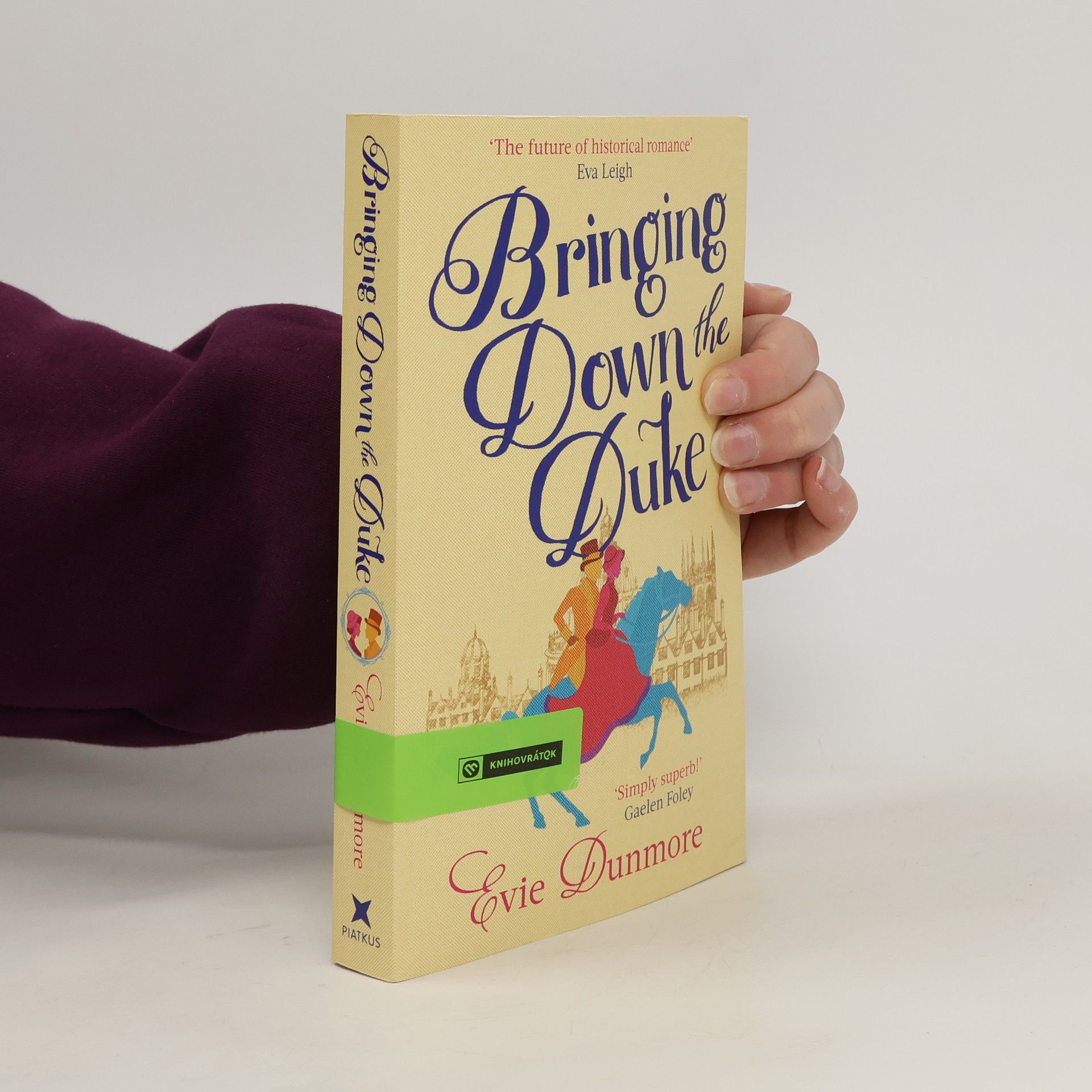 Evie Dunmore Bringing down the Duke