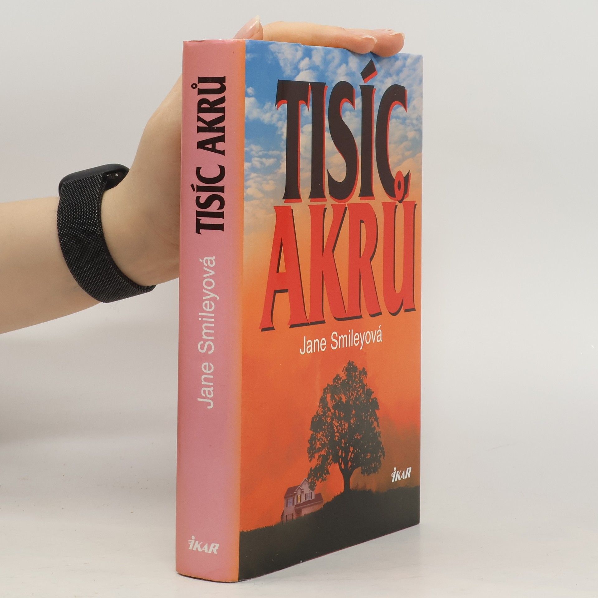 Jane Smiley Tisíc akrů