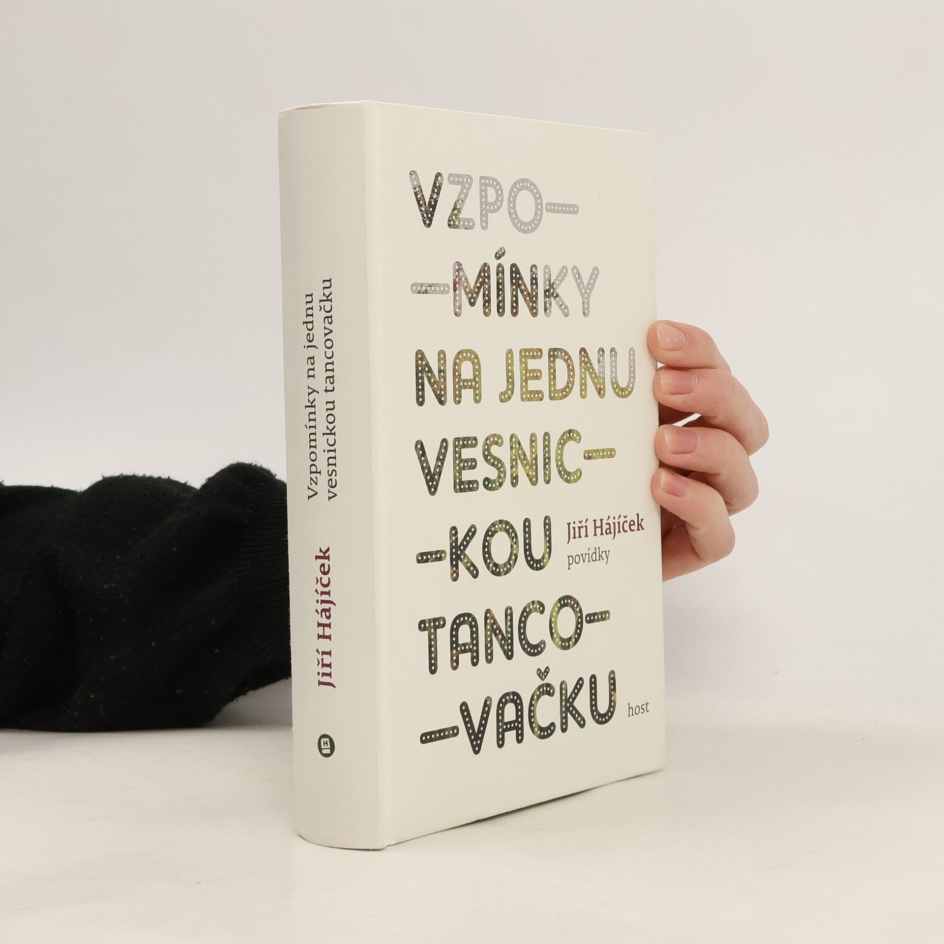 Jiří Hájíček Vzpomínky na jednu vesnickou tancovačku