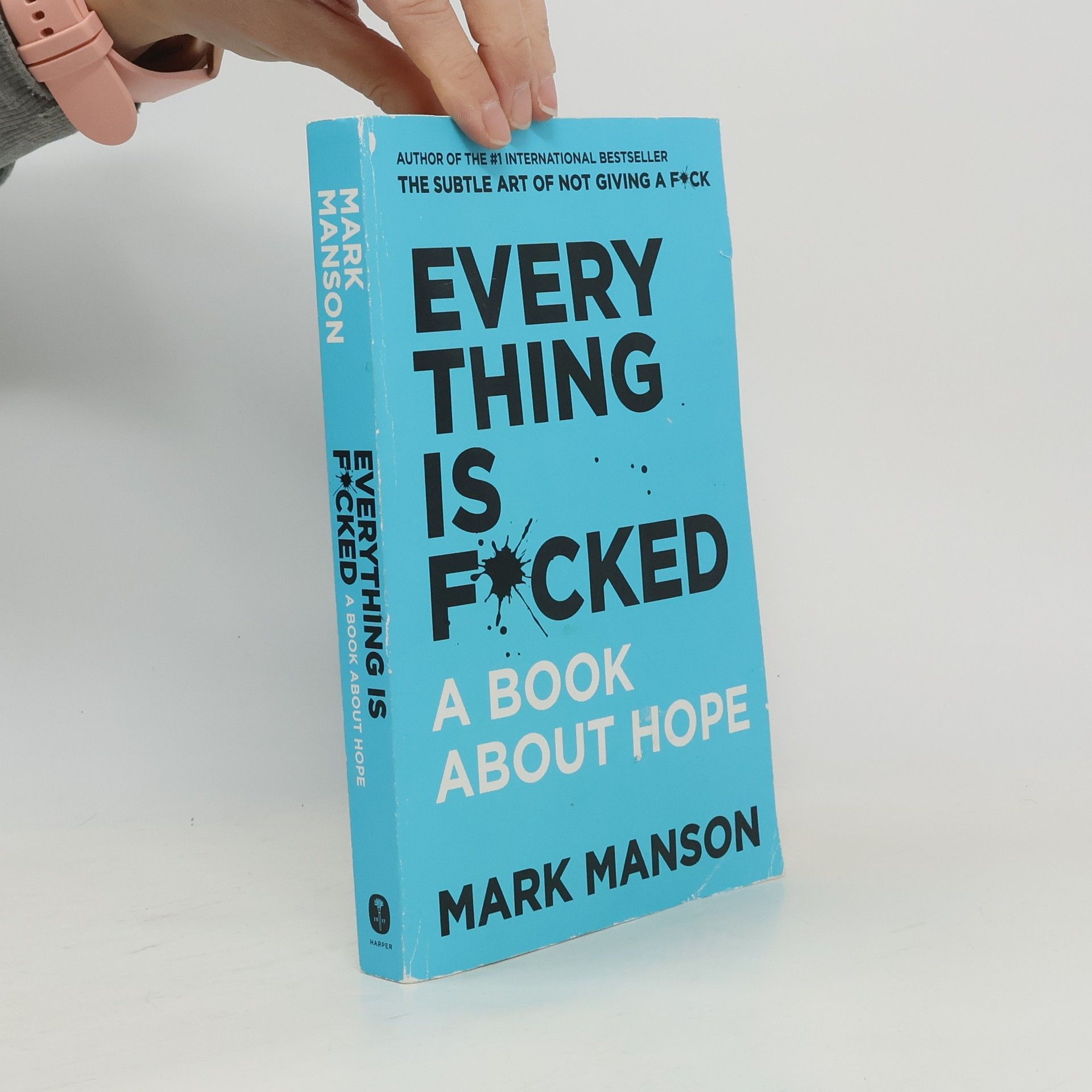 Mark Manson Every Thing is F*cked