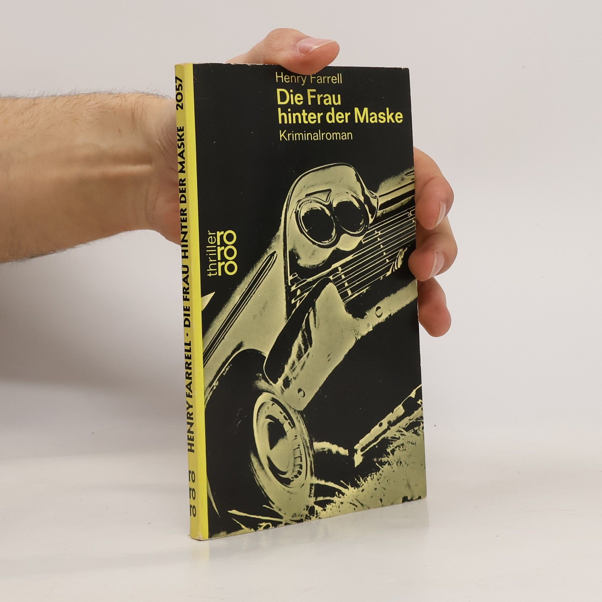 Henry Farrell Die Frau hinter der Maske