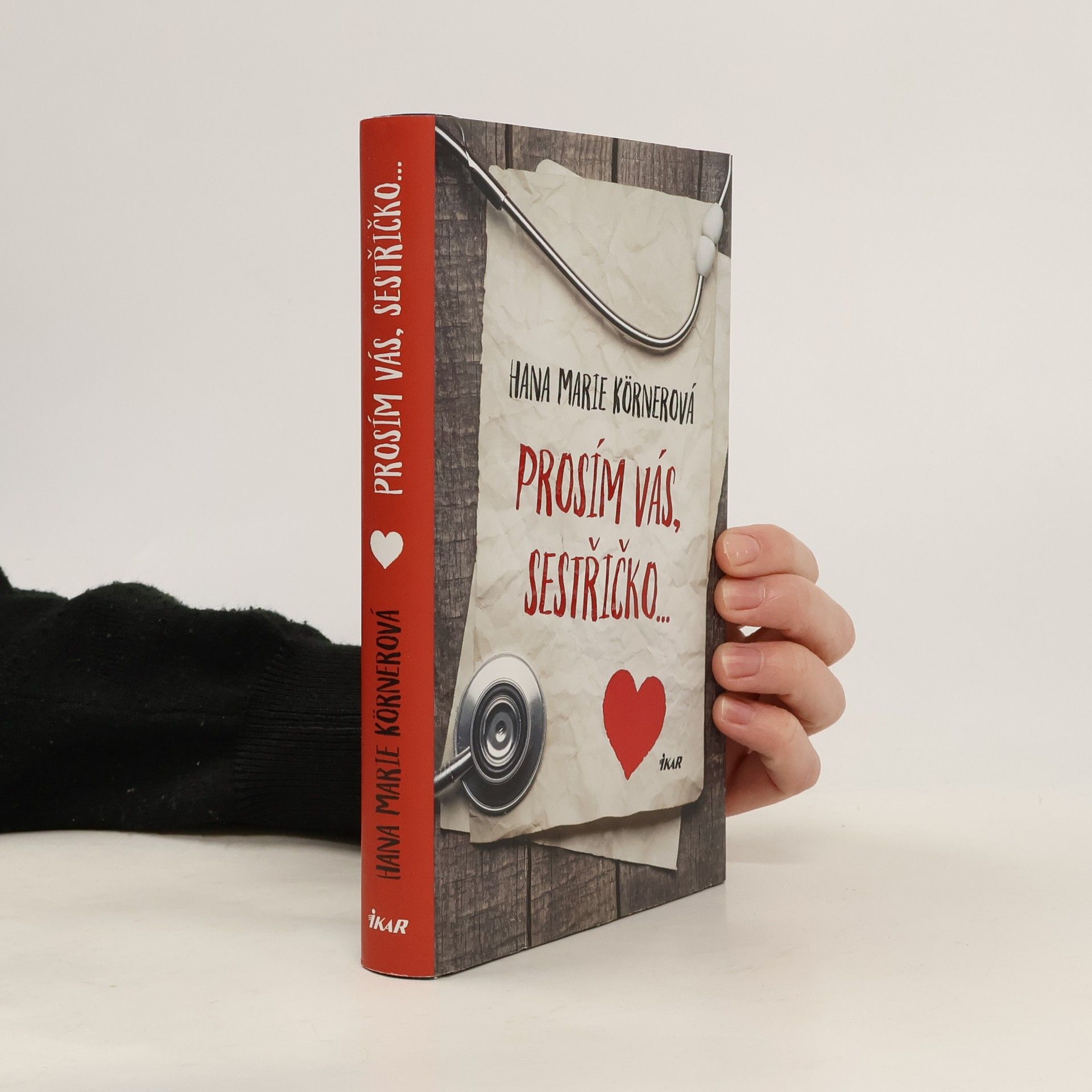 Hana Marie Körnerová Prosím vás, sestřičko...