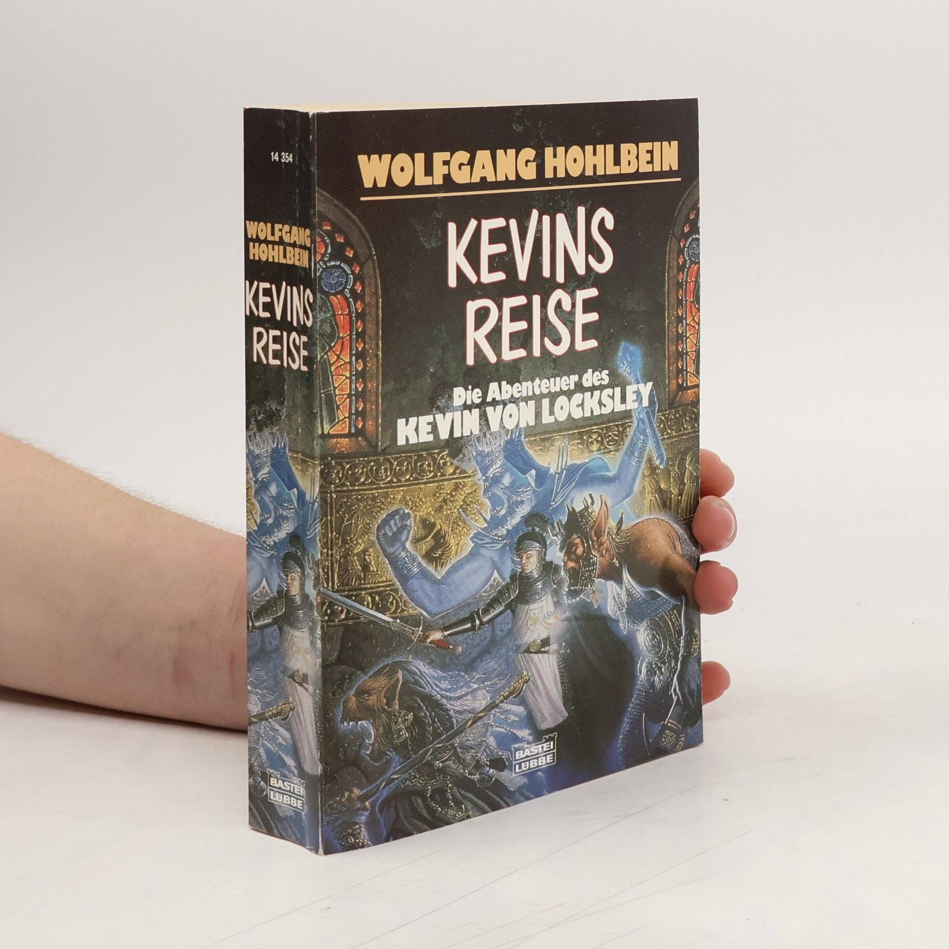 Wolfgang Hohlbein Die Abenteuer des Kevin von Locksley