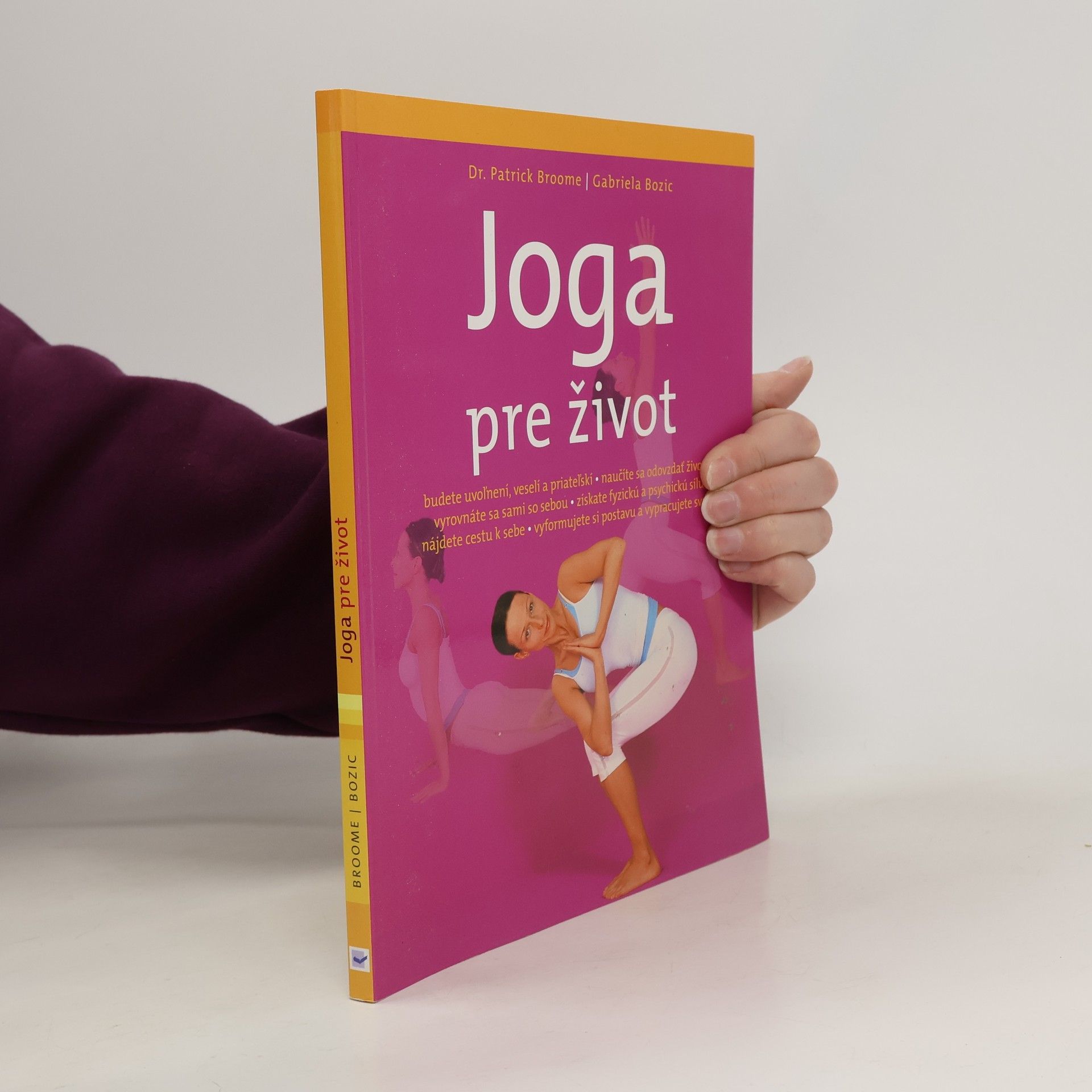 Patrick Broome Joga pre život