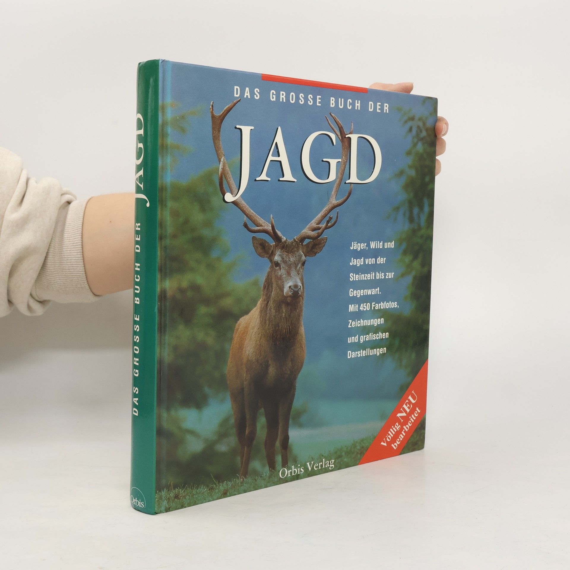 Robert Elman Das Grosse Buch der Jagd. Jäger, Wild und Jagd von der Steinzeit bis zur Gegenwart.