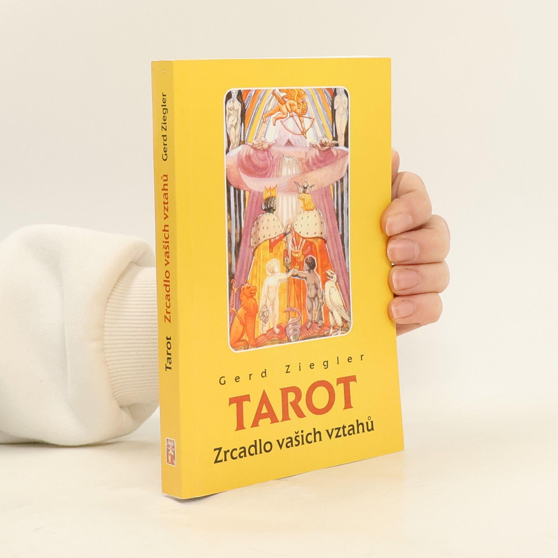 Tarot : zrcadlo vašich vztahů