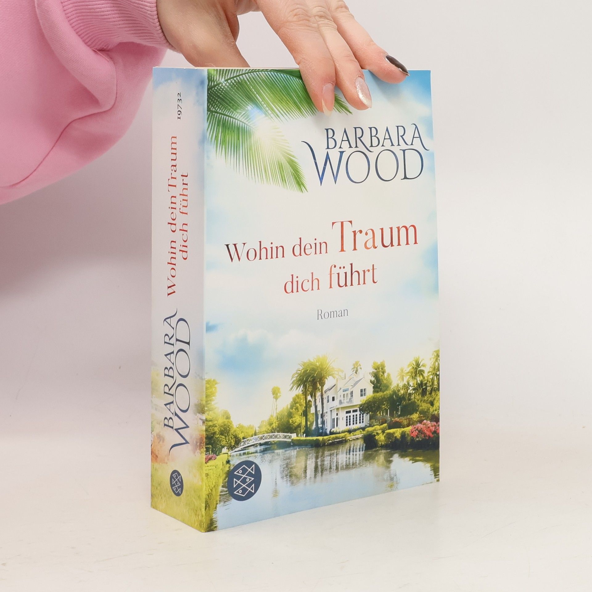 Barbara Wood Wohin dein Traum dich führt